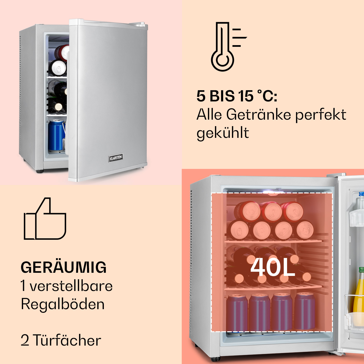 Kühlschrank mit offener Tür, Flaschen und Dosen. Text: '40L' und '5 bis 15°C', 'geräumig' und Regale.
