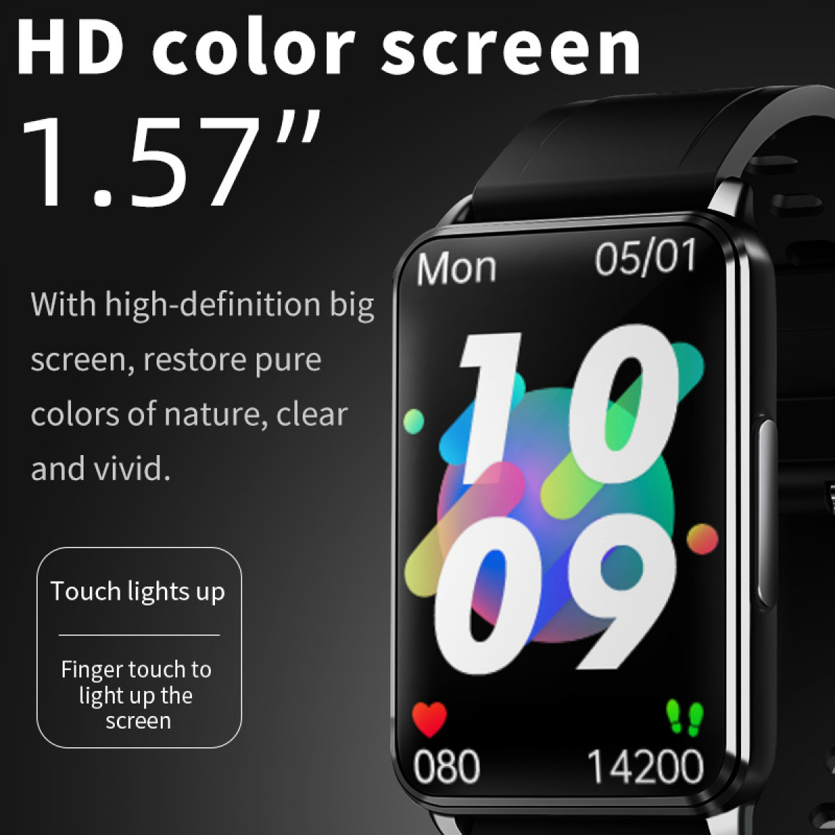 Black smartwatch with a colorful display showing time. Text: HD color screen. 1.57".
