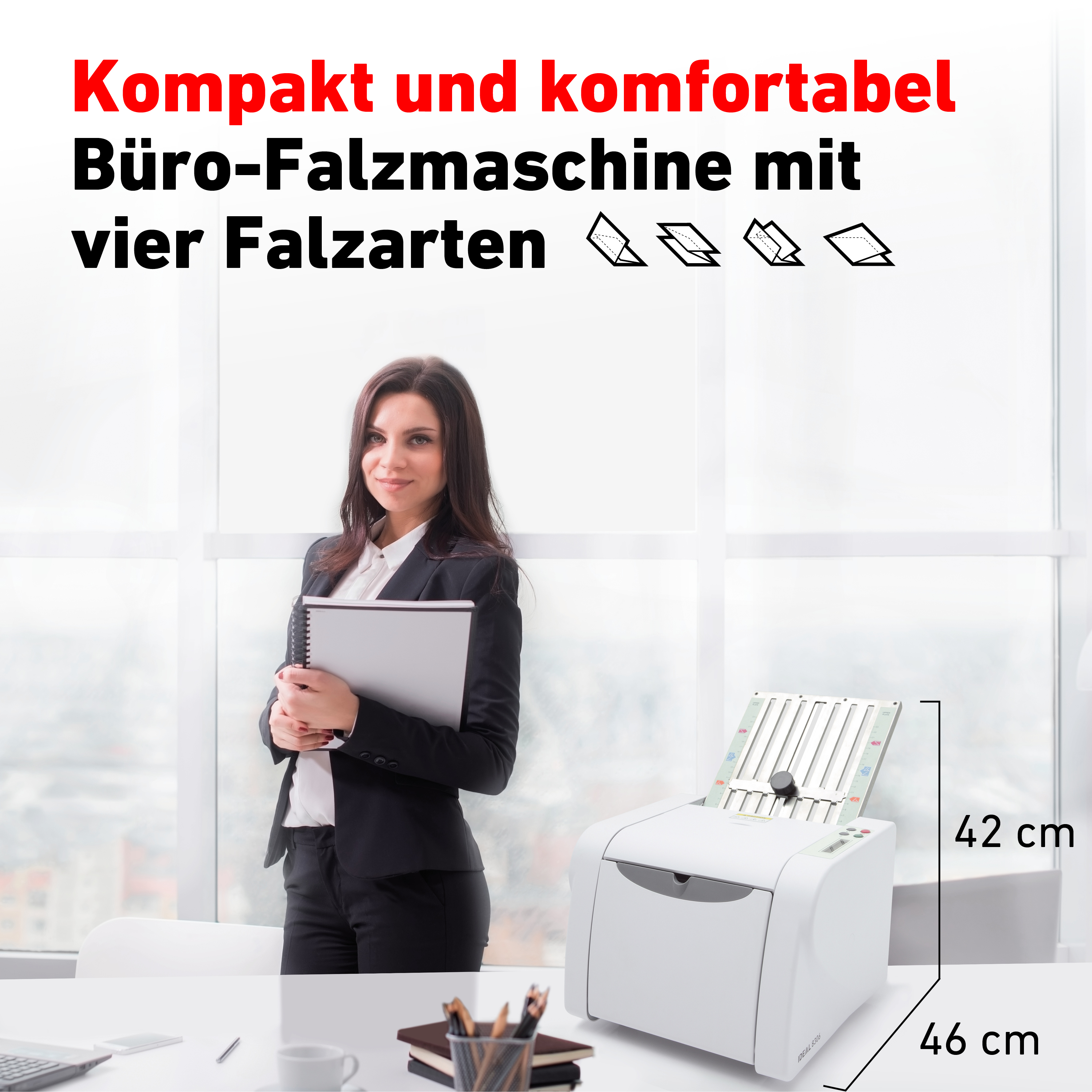 Frau im Anzug steht neben einer weißen Büro-Falzmaschine, Text: 'Kompakt und komfortabel...'