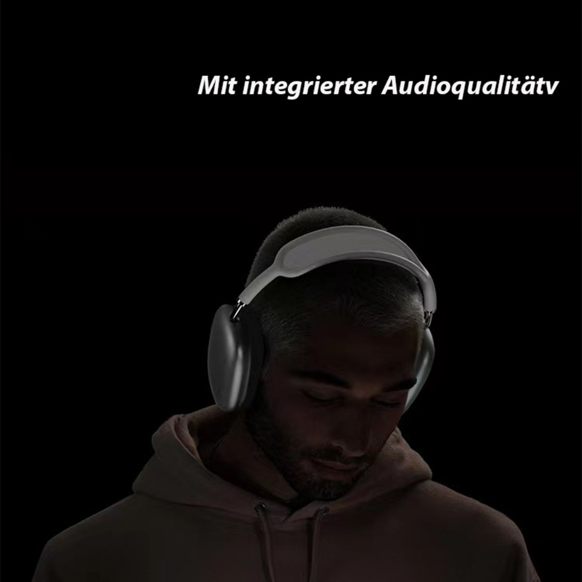 Ein Mann mit Kopfhörern im Dunkeln, mit Text: 'Mit integrierter Audioqualität'.