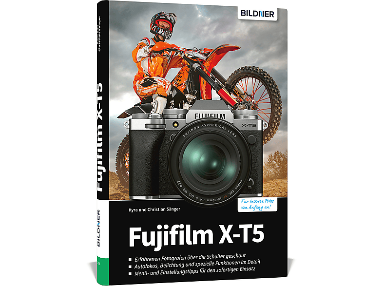 zu Das - Fujifilm Praxisbuch Ihrer Kamera X-T5 umfangreiche
