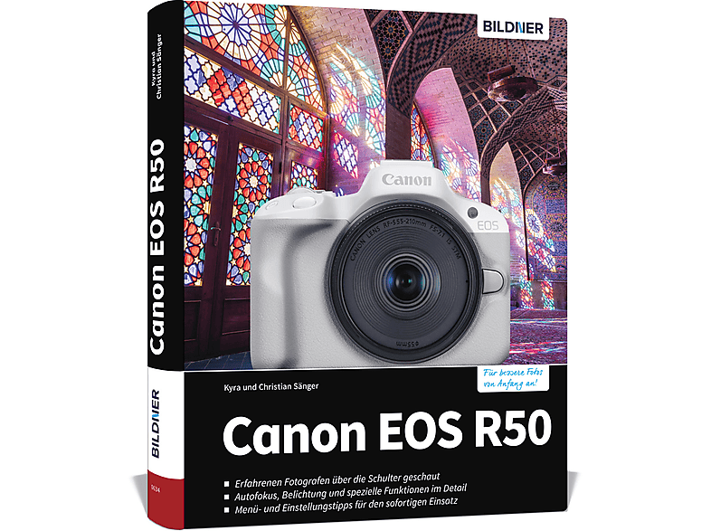 Canon EOS R50 - Das umfangreiche Praxisbuch zu Ihrer Kamera
