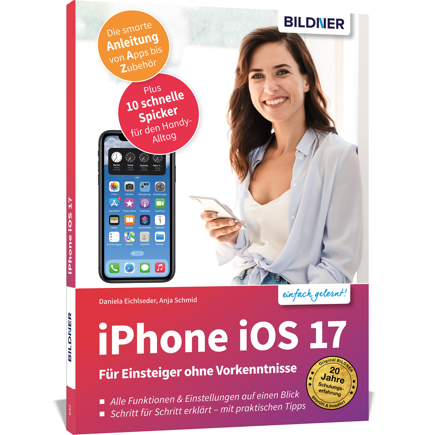 iOS Apple Für 17 ohne Vorkenntnisse Einsteiger iPhone - mit