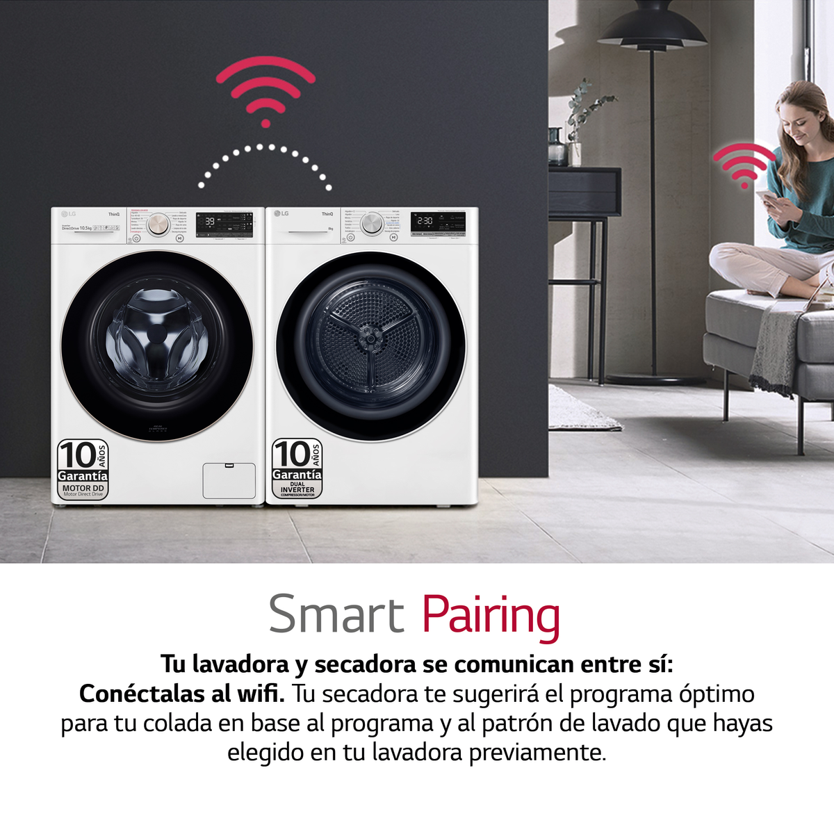 Lavatrice e asciugatrice LG con segnali wifi. Donna al telefono. Testo Smart Pairing visibile.