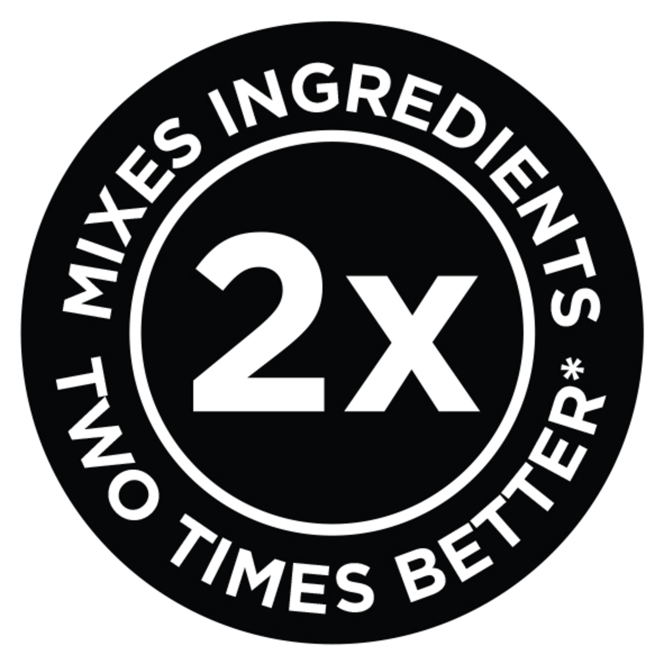 Black and white circle with the text: TWO MIXES INGREDIENTS 2X TIMES BETTER*.