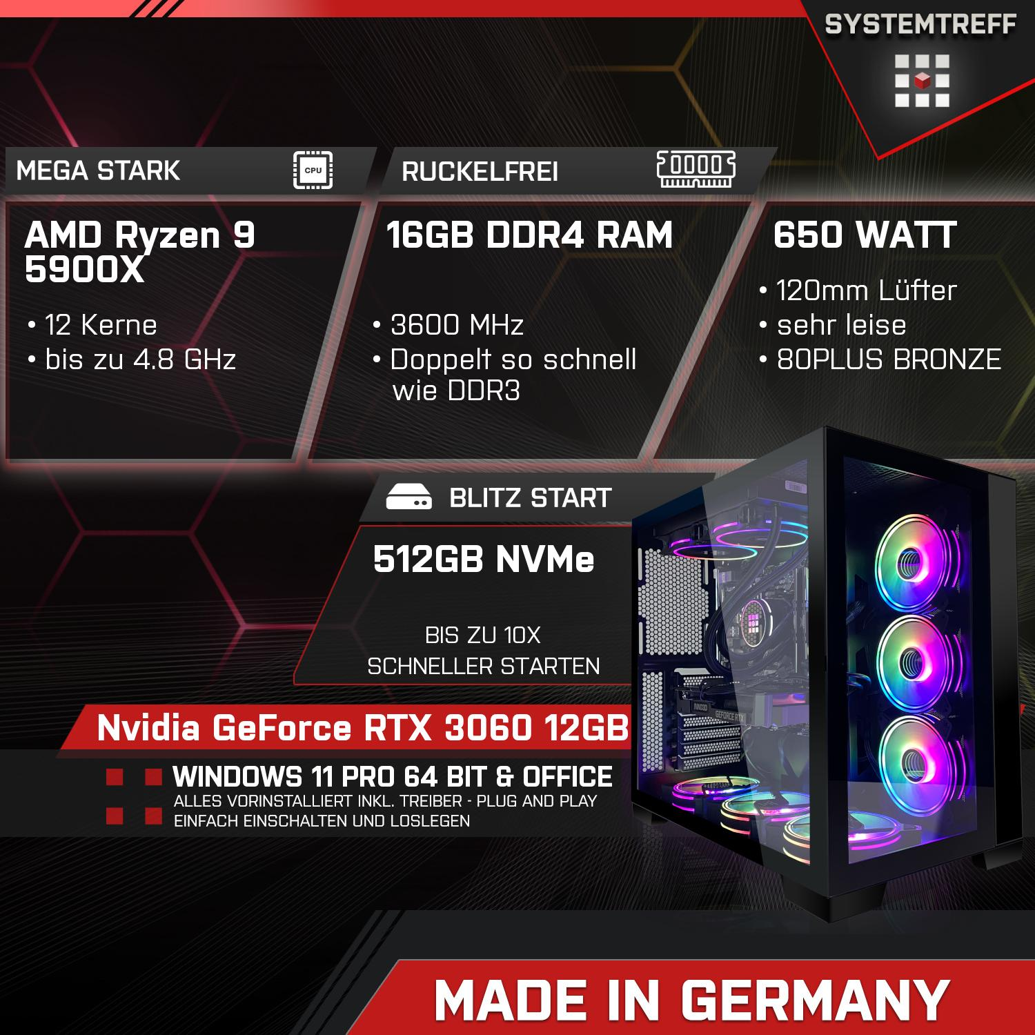 Pro 5900X, 512 AMD RTX™ Gaming mit 11 Windows Pro, 3060 Prozessor, GB GeForce 9 Ryzen Ryzen™ RAM, mSSD, SYSTEMTREFF PC Gaming NVIDIA 16 AMD GB 9
