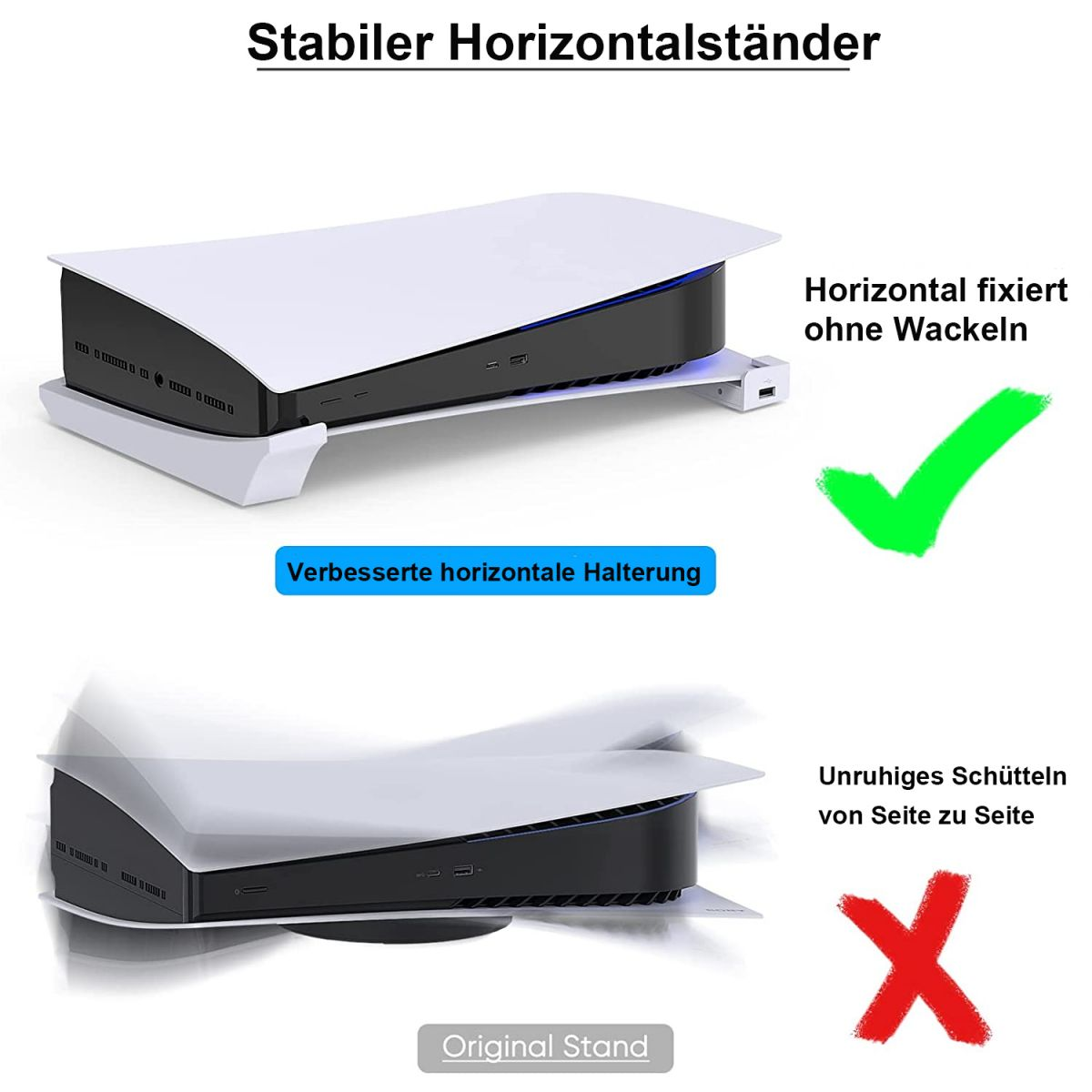 PS5 auf Ständer. Vergleich zeigt Stabilität vs. Instabilität.