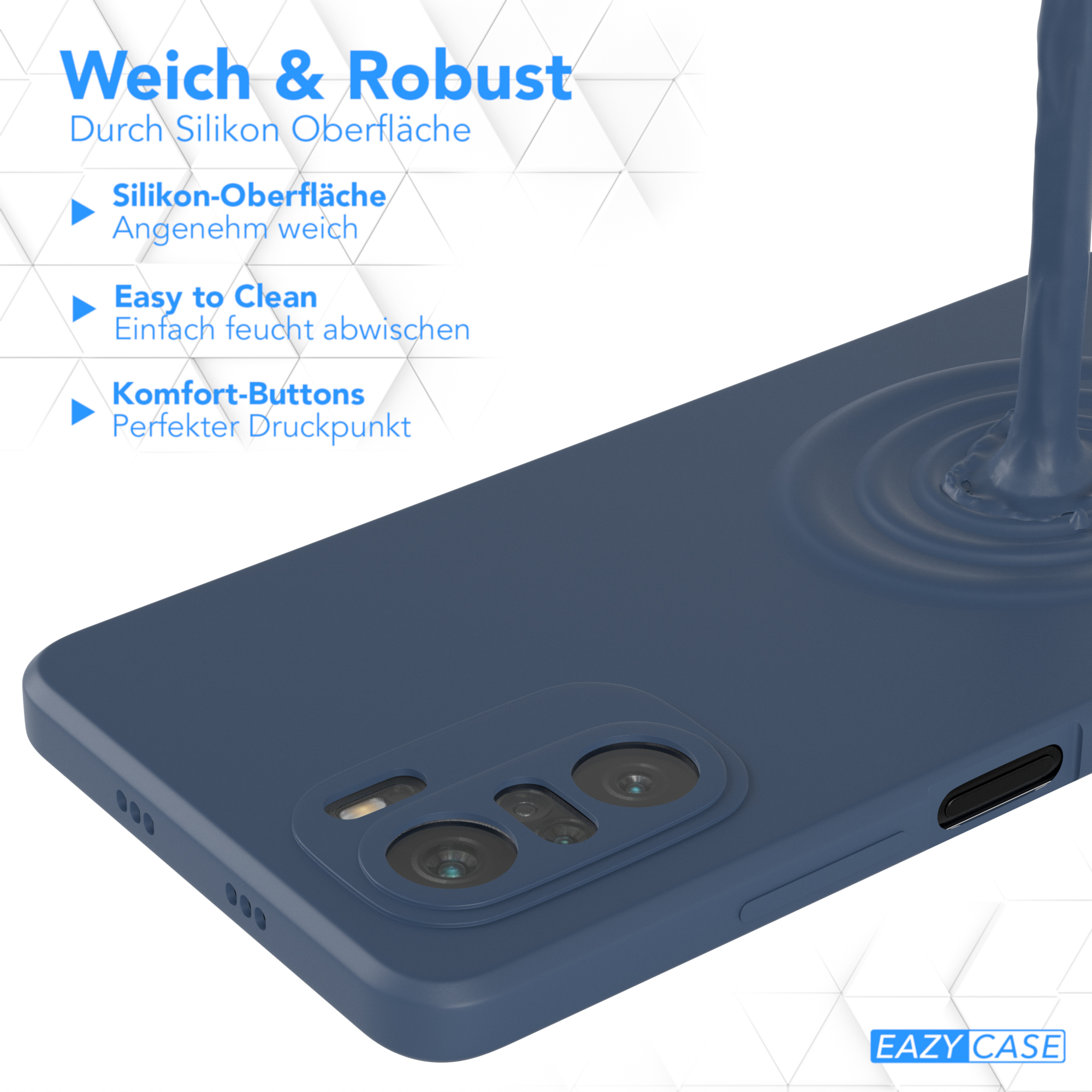 Eine blaue Handyhülle mit dunkelblauer Flüssigkeit, die darauf gegossen wird. Text: Weich & Robust, Einfach zu reinigen, Komfort-Tasten.