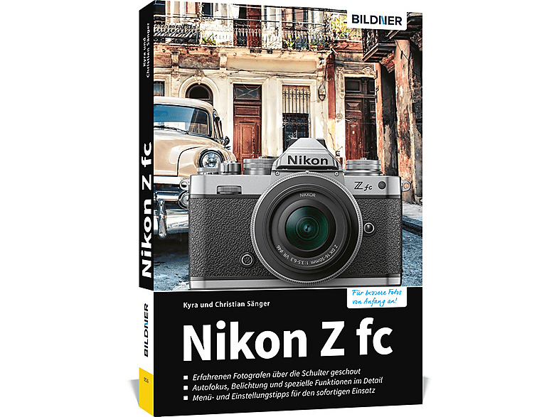 Nikon Z fc Das umfangreiche Praxisbuch zu Ihrer Kamera MediaMarkt