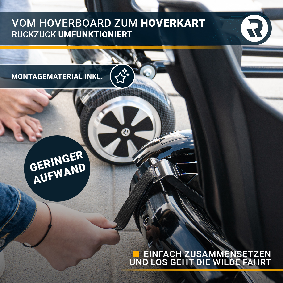 Hände in der Nähe eines Hoverboards und Hoverkarts. Text: vom Hoverboard zum Hoverkart, einfach zu montieren.