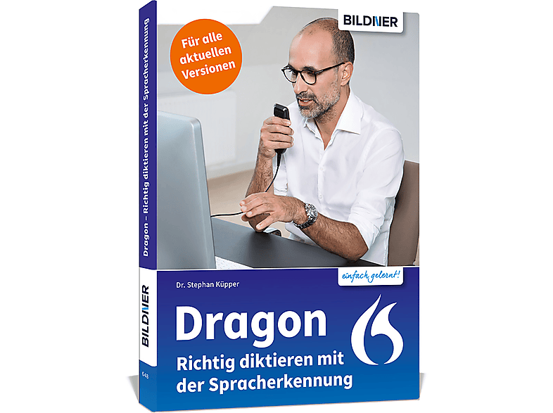 Dragon - Richtig Spracherkennung diktieren mit der