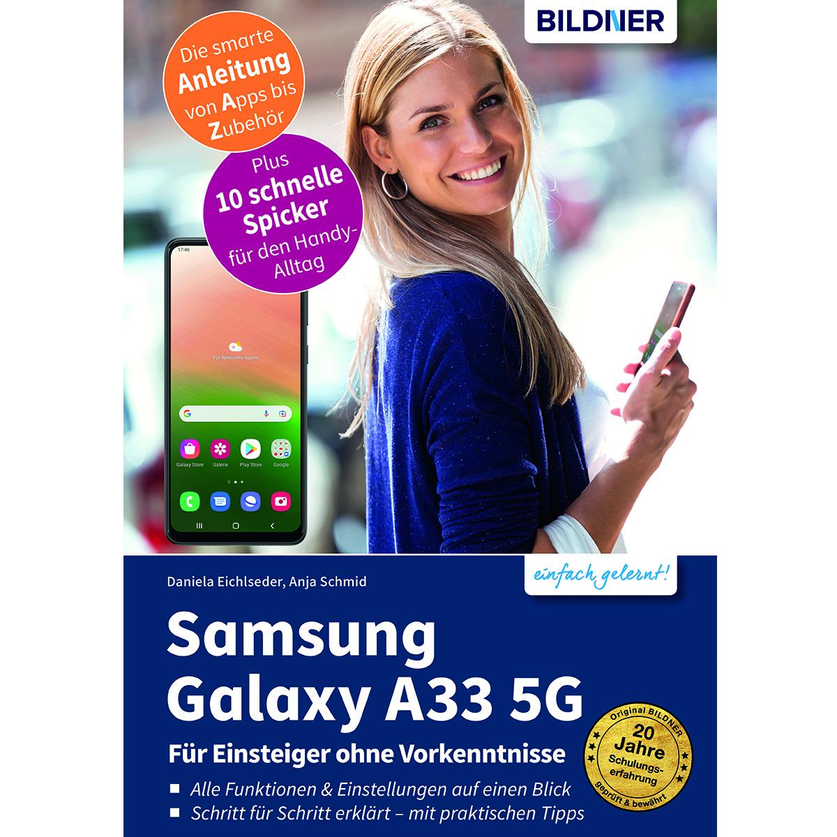 Samsung Galaxy A33 5G - ohne Einsteiger Vorkenntnisse Für