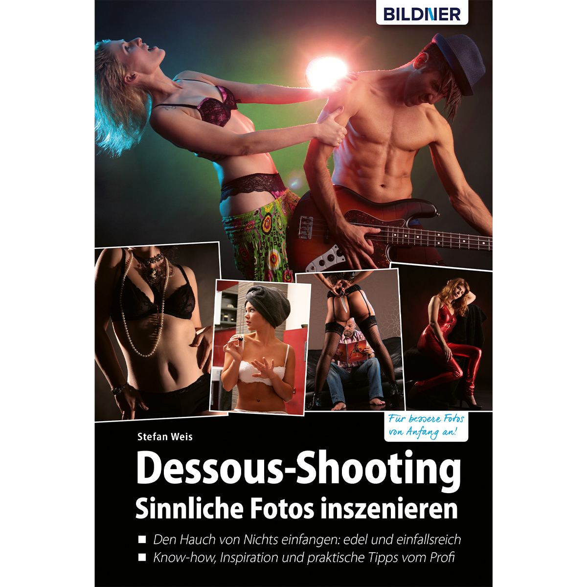 Buchcover: „Dessous-Shooting“ mit Models und Text. Sexy Fotos.
