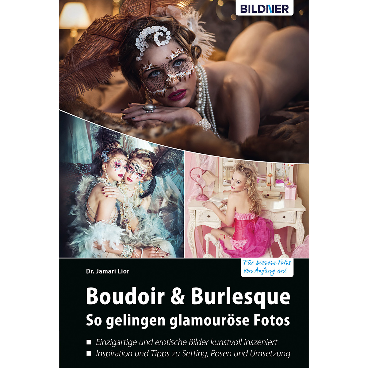 Buchcover mit Boudoir-Thema. Zeigt Frauen in Glamour-Aufnahmen, mit Text 'Boudoir & Burlesque' und 'so gelingen glamouröse Fotos'.