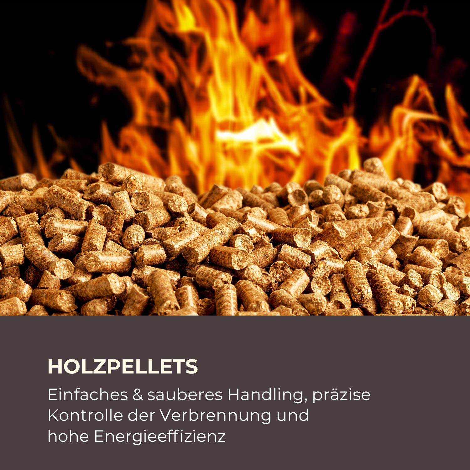 Haufen Holzpellets im Vordergrund, mit unscharfen Flammen im Hintergrund. Text: HOLZ PELLETS. Einfache & saubere Handhabung.