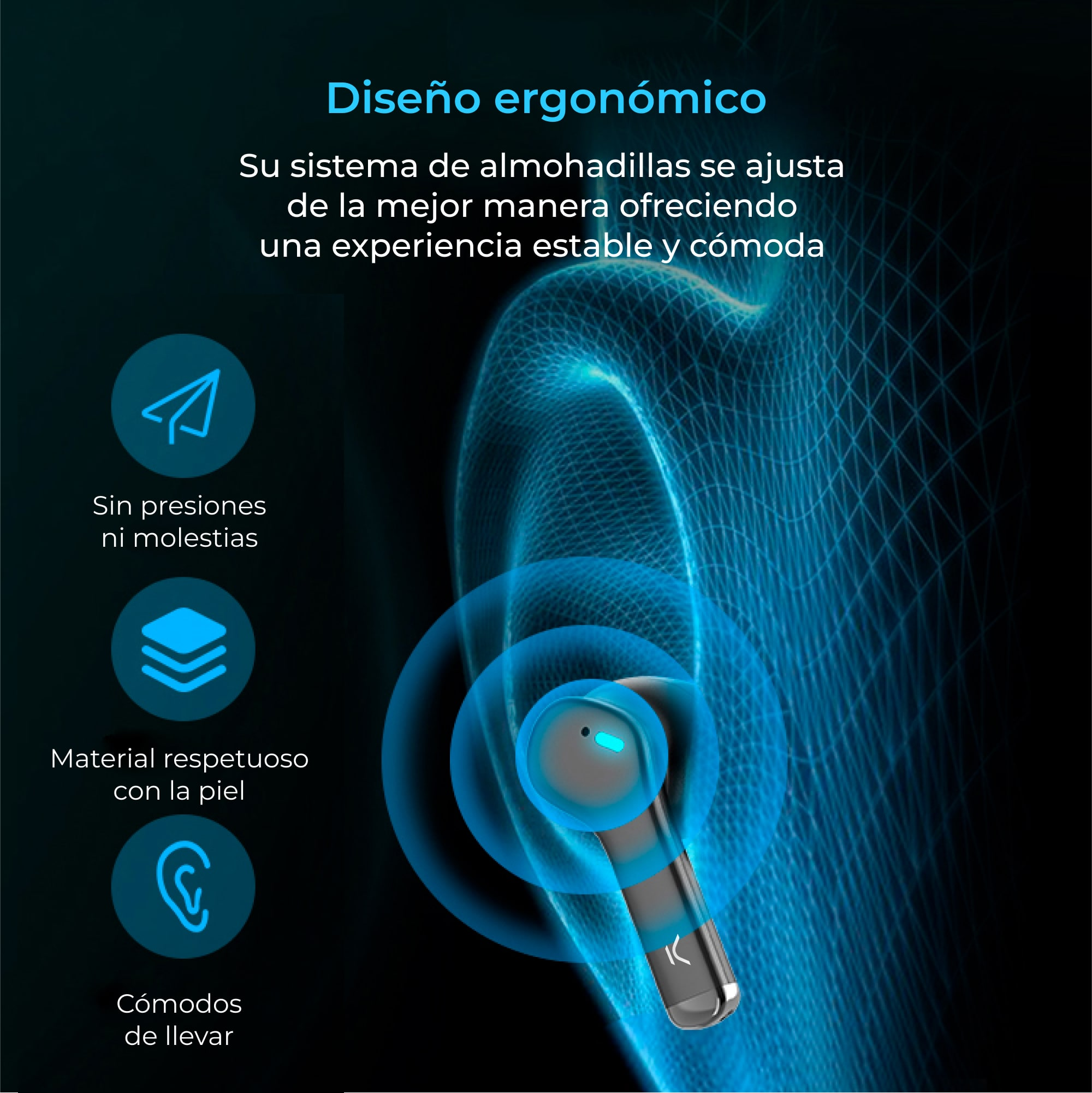 Auriculares con acentos azules. Texto: Diseño ergonómico, sin presión, material respetuoso con la piel y cómodos de llevar.