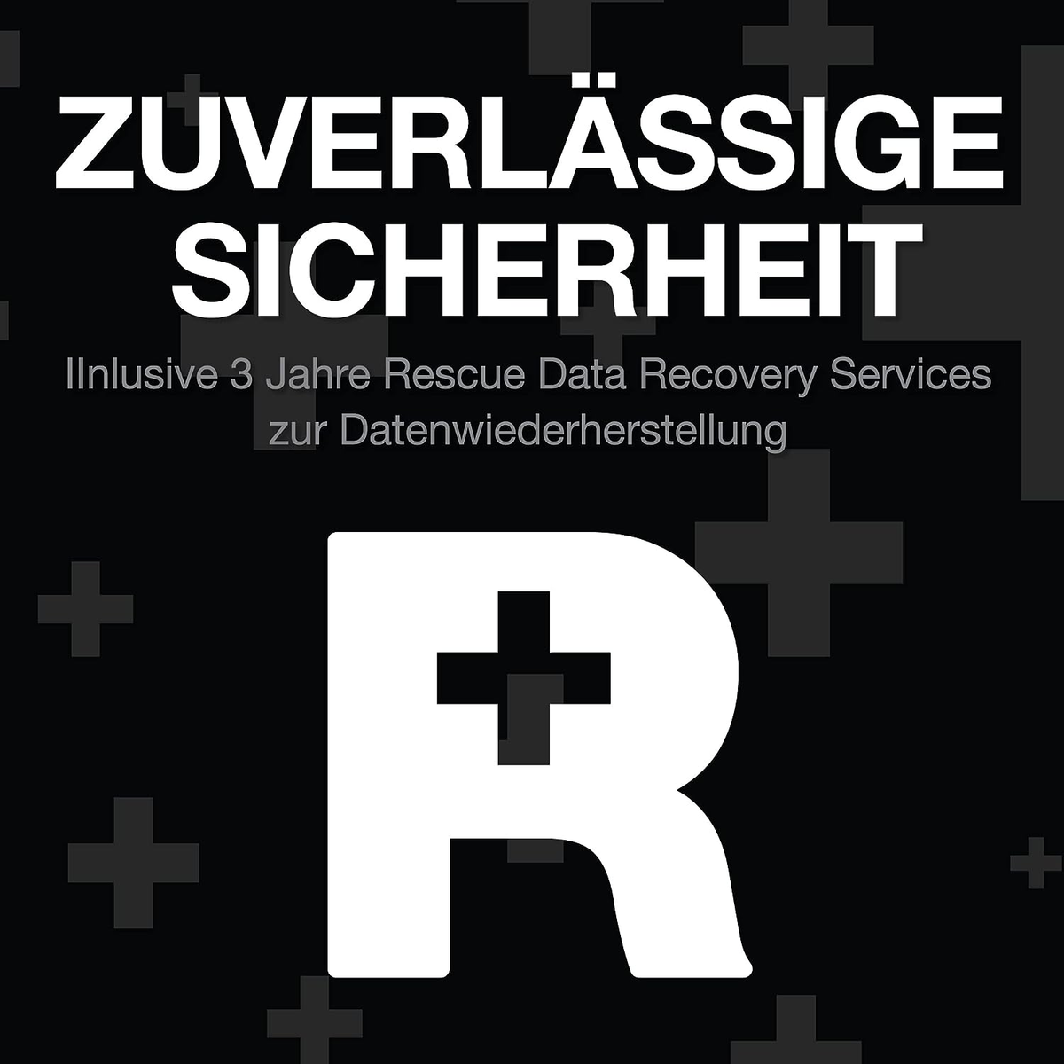 Weißes Pluszeichen auf schwarzem Hintergrund mit Text: Zuverlässige Sicherheit und Datenwiederherstellung.