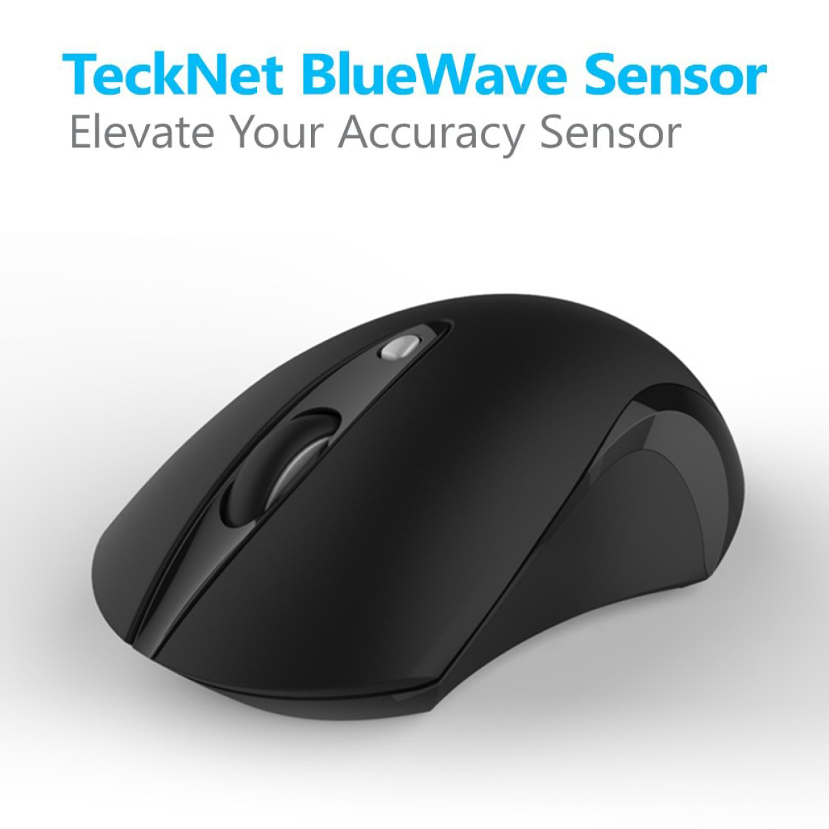 Schwarze Maus mit grauen Akzenten. Text: 'TeckNet BlueWave Sensor. Elevate Your Accuracy Sensor.'