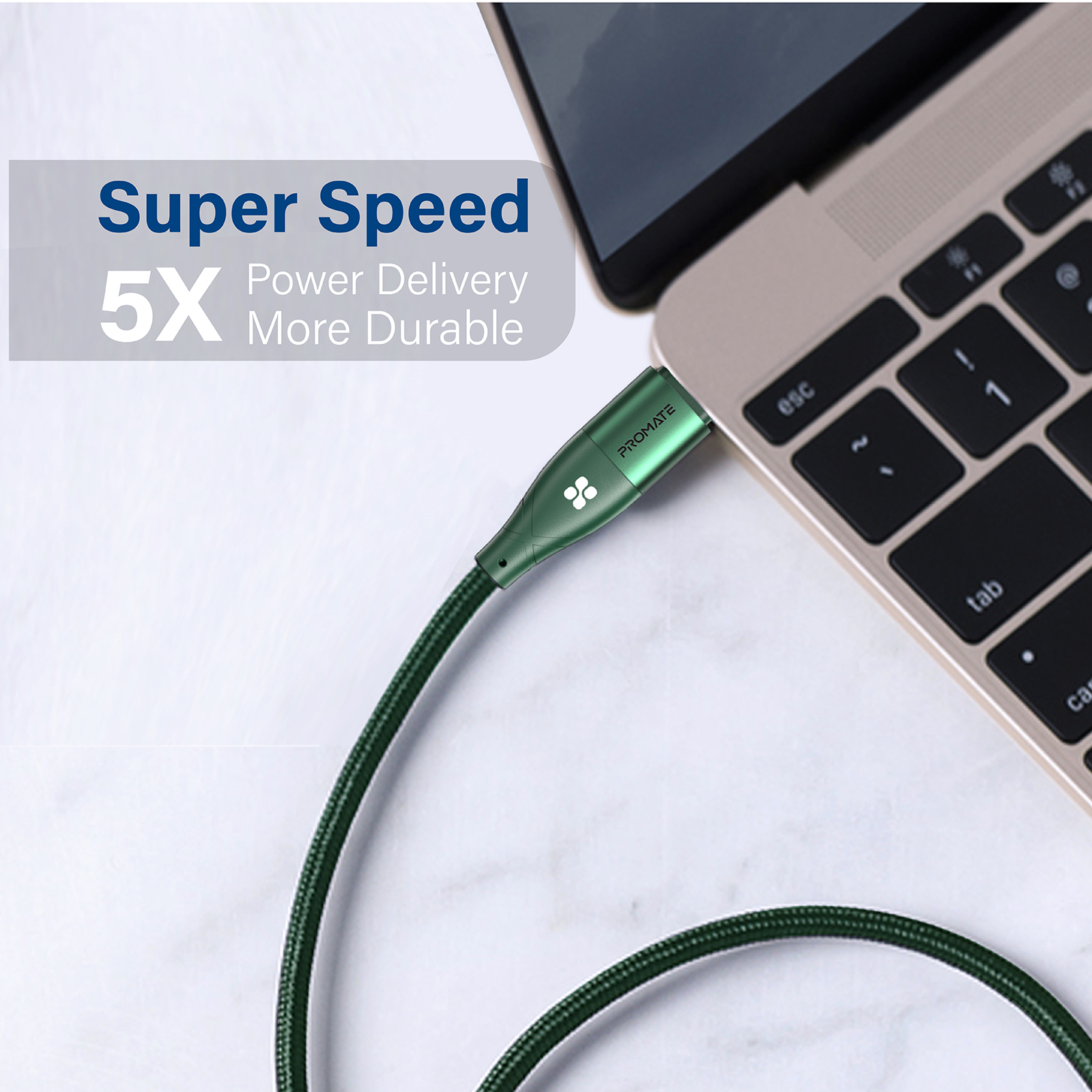 Cable verde conectado a portátil. Texto: Super Speed, 5X Power Delivery, More Durable.