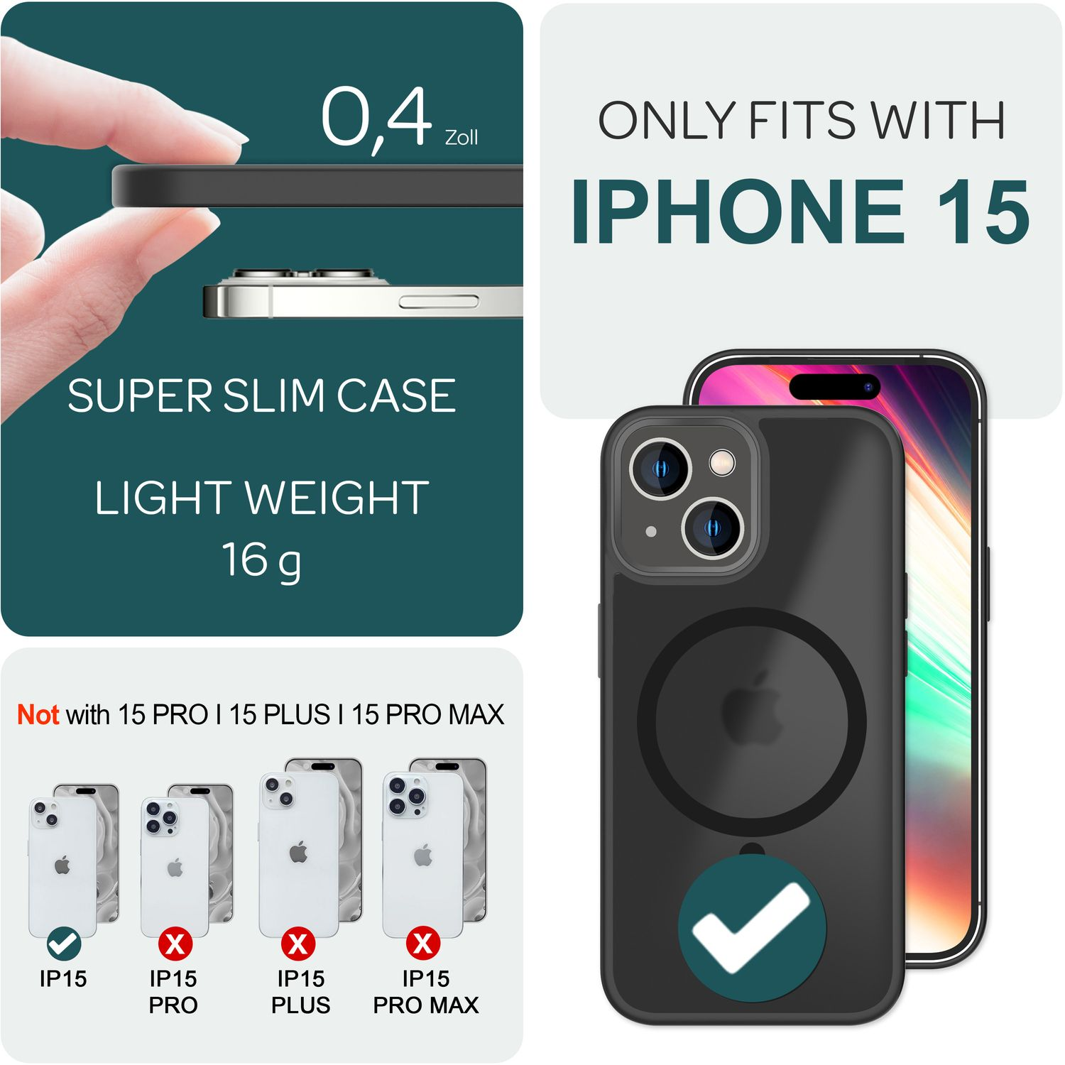 Le diagramme montre une coque de téléphone et un téléphone. Le texte indique que cet étui ne convient qu'à l'iPhone 15, pas au Pro, Plus ou Pro Max.