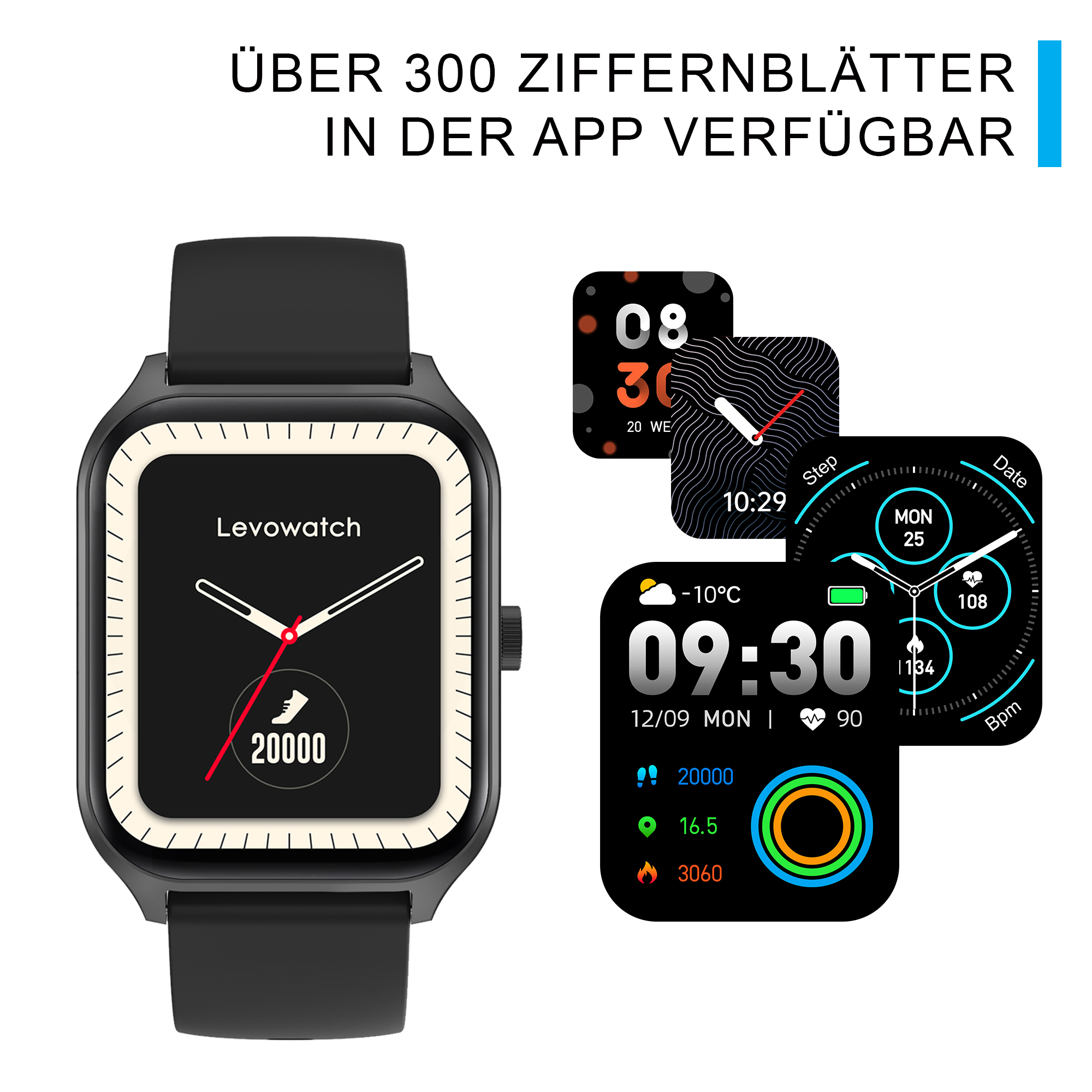 Schwarze Levowatch Smartwatch mit drei verschiedenen Zifferblättern und Text: "ÜBER 300 ZIFFERBLÄTTER VERFÜGBAR..."