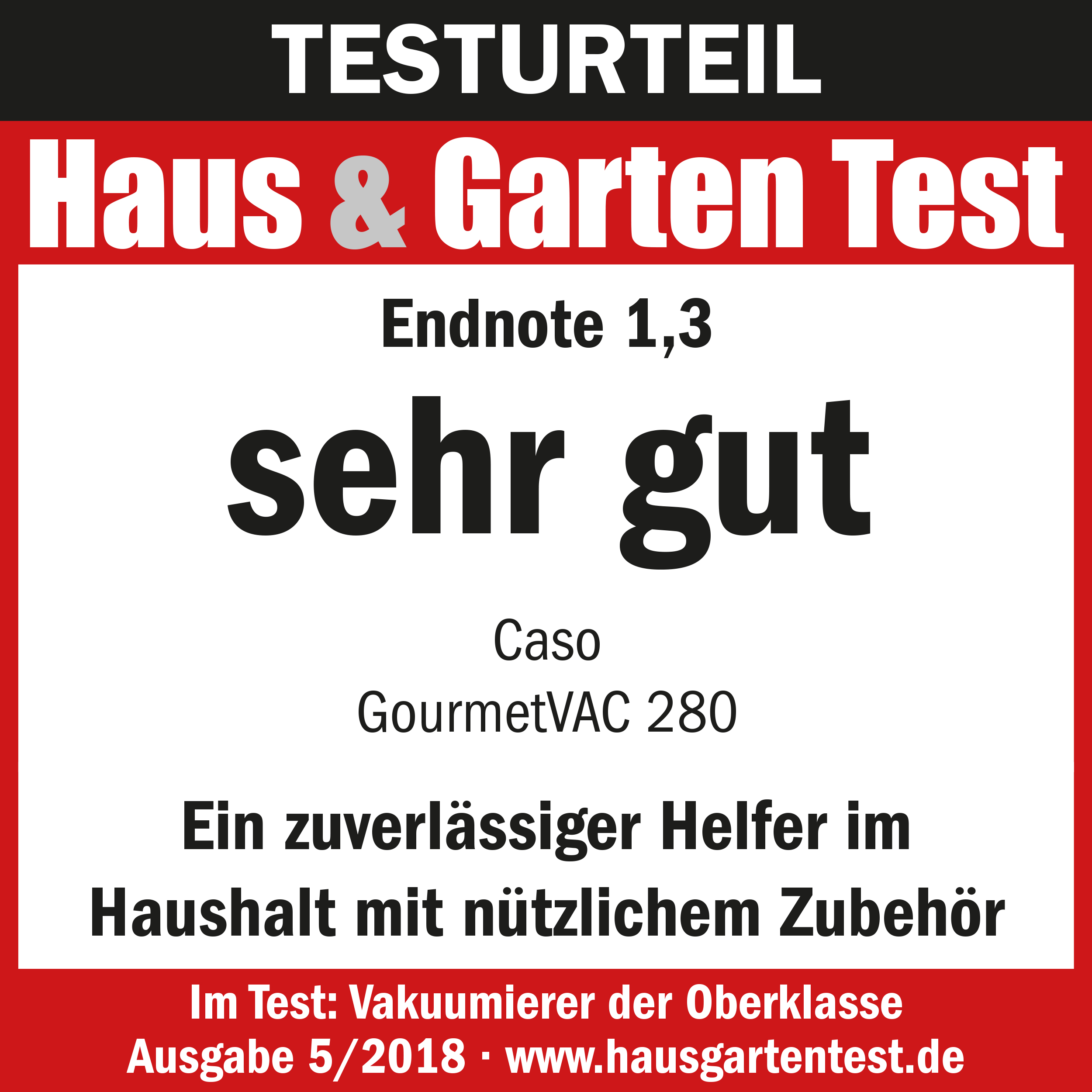 Eine Haus & Garten Test Bewertung eines Vakuumierers mit der Bewertung 'sehr gut'.