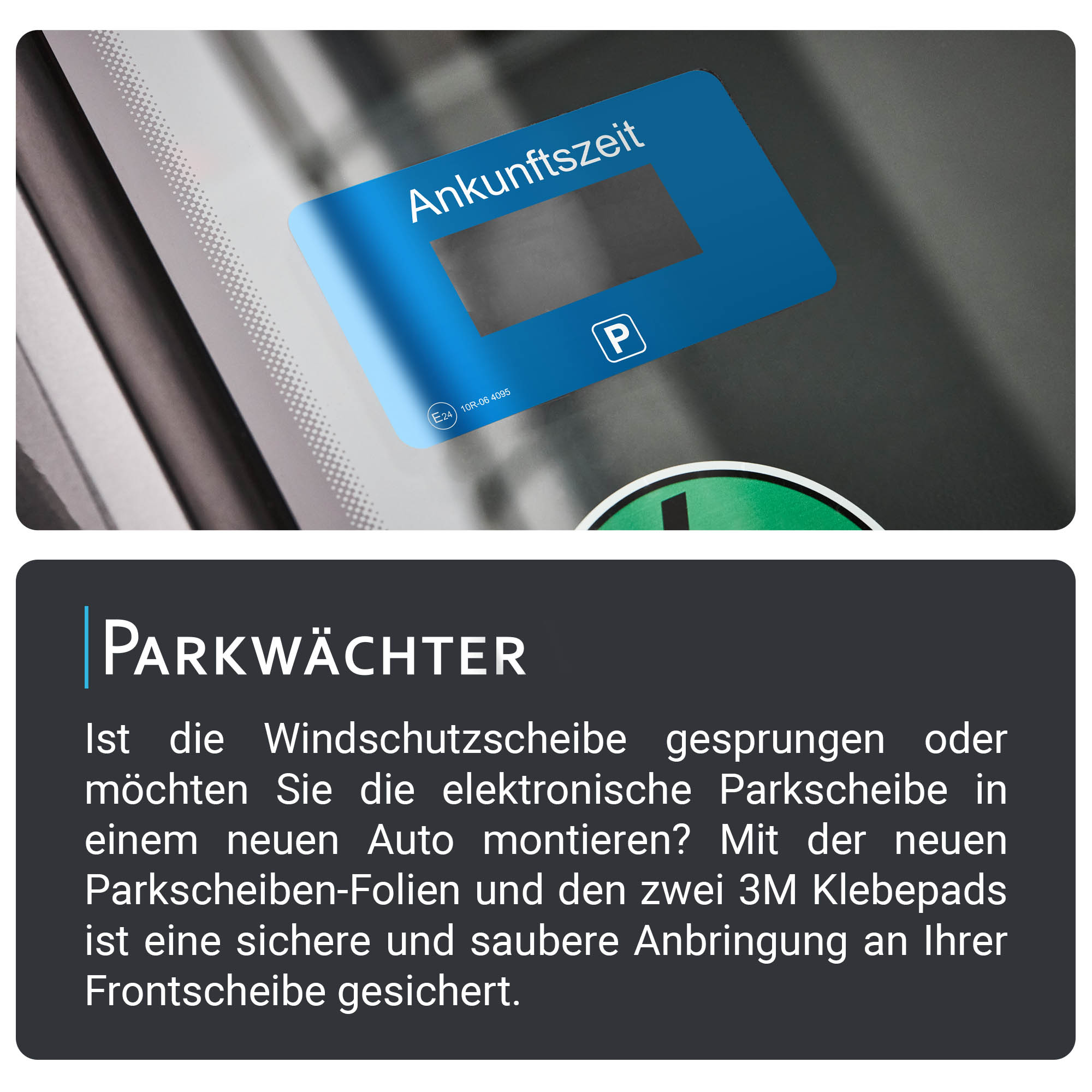 Blaue Parkscheibe an der Windschutzscheibe. Text: 'Ankunftszeit'. Darunter deutscher Text zur Erklärung.