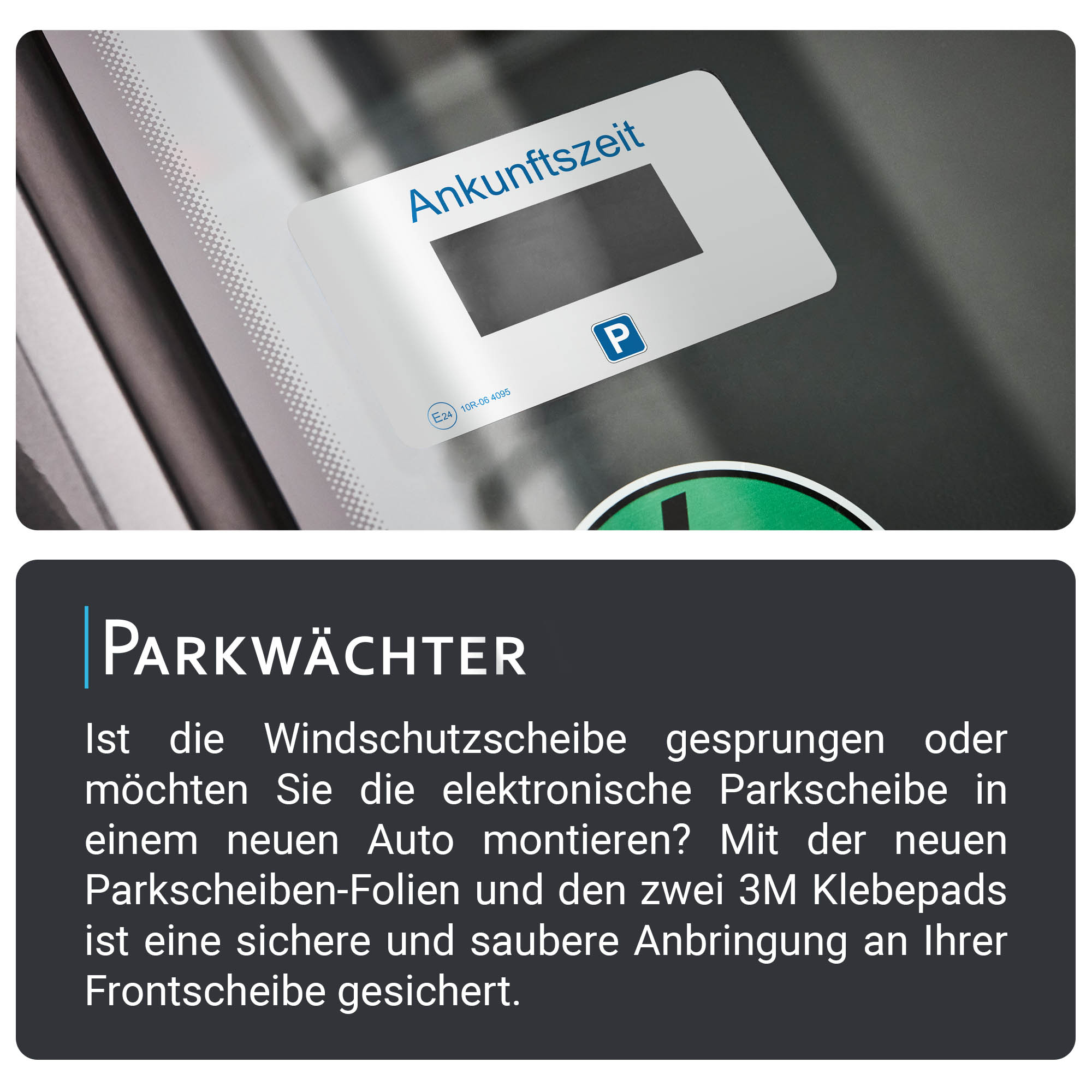Bild mit Text zum Thema Parken, zeigt einen Fensteraufkleber und eine Erklärung auf Deutsch.