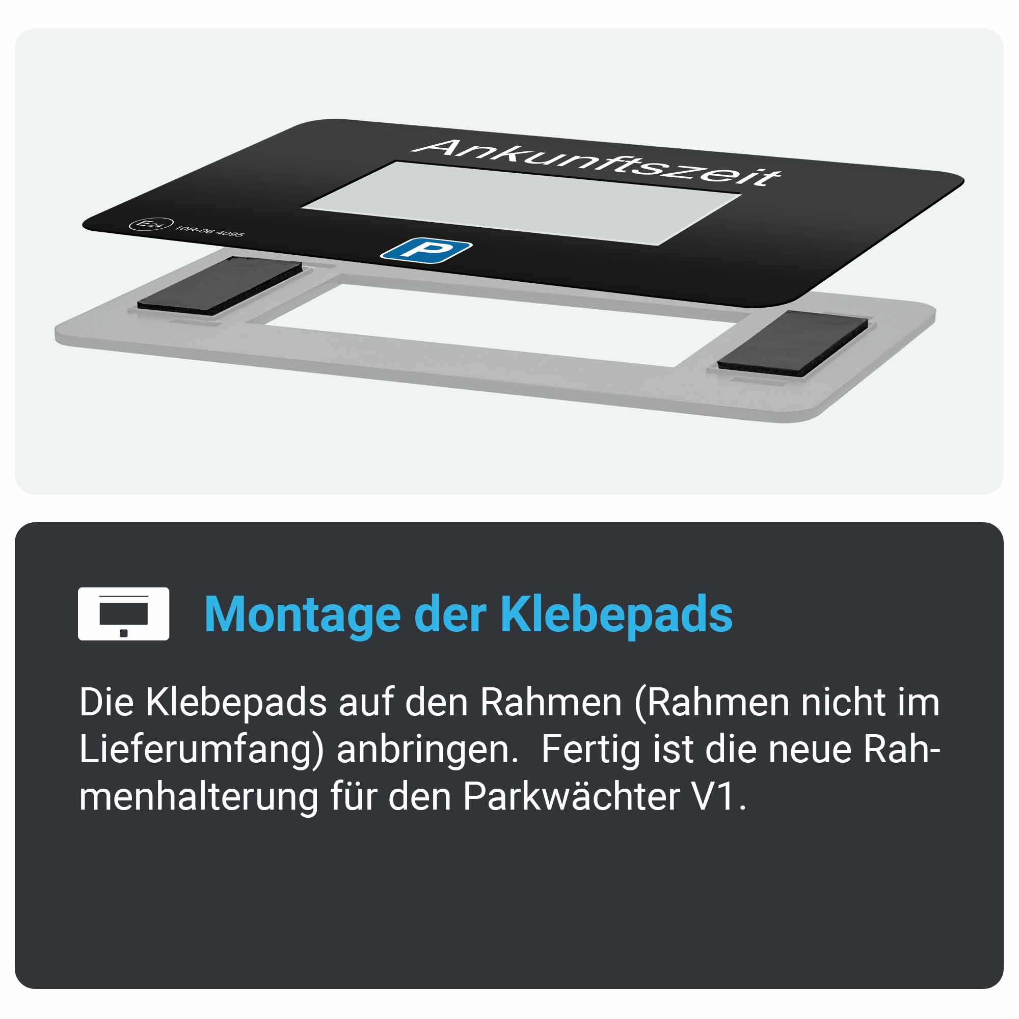 Montageanleitung Grafik auf Deutsch. Zeigt einen schwarzen Bildschirm mit Montagepads.
