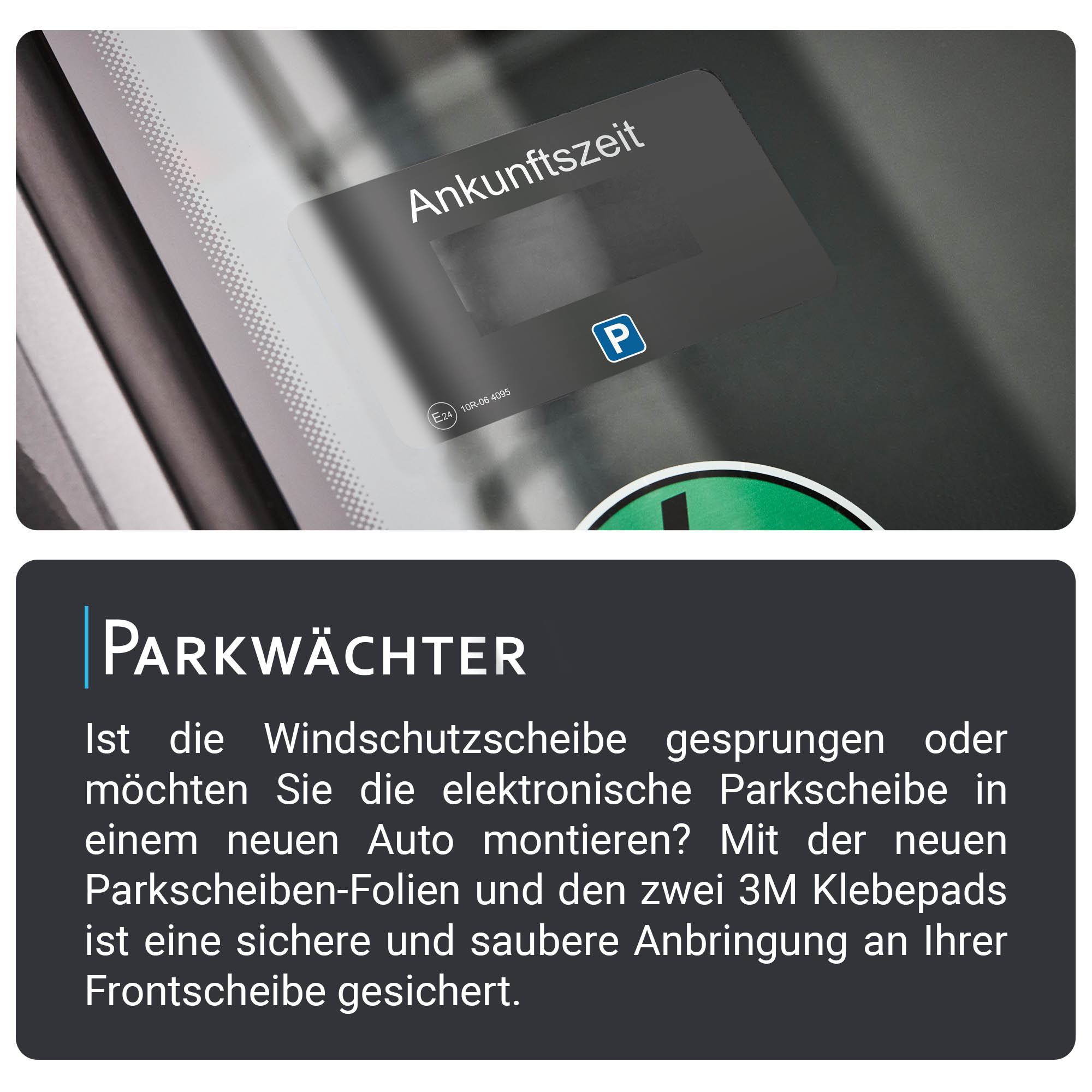 Autofenster mit Parkzeitticket. Darunter Text über die Parkgenehmigung.