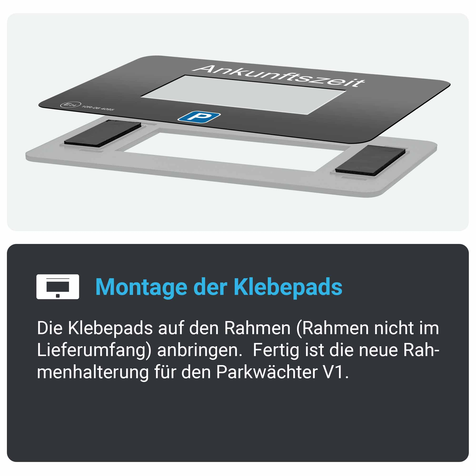 Bild eines Parkgeräts mit Text: „Anbringen der Klebepads“ und Anweisungen.