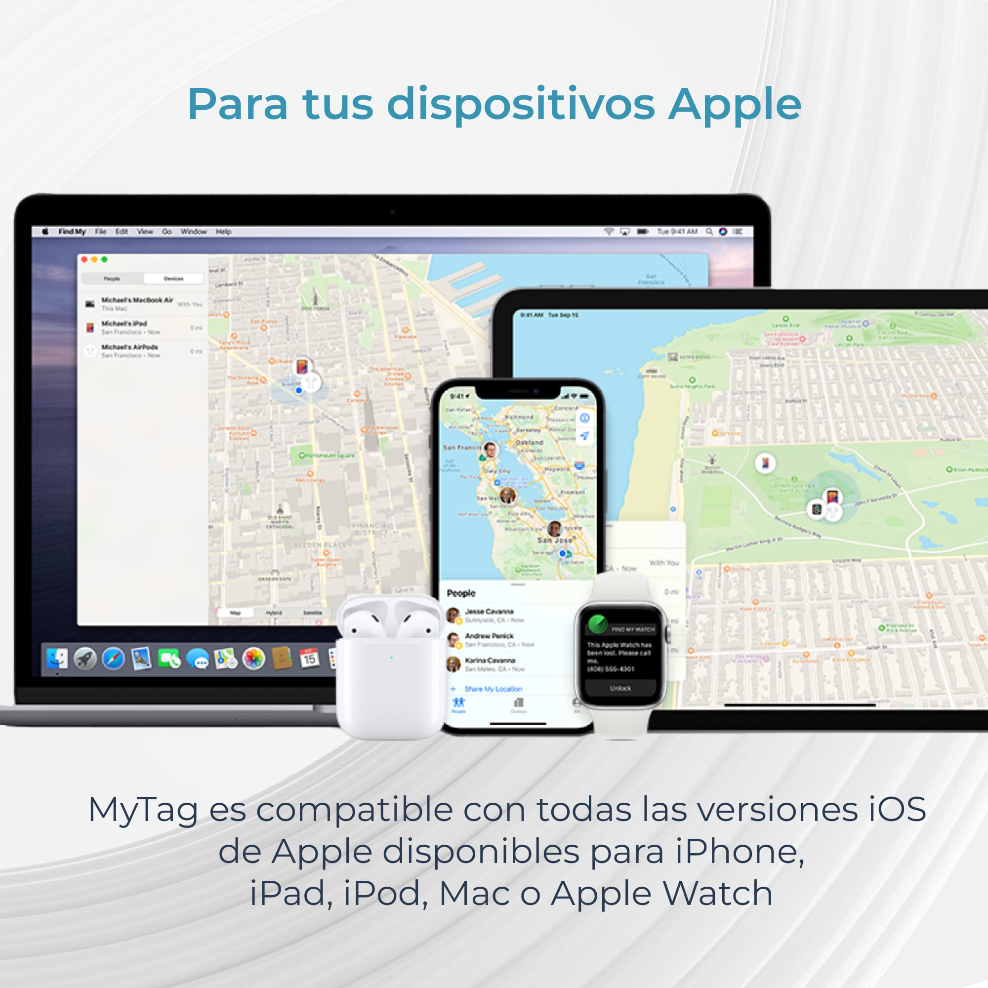 Dispositivos Apple con mapas y accesorios. Texto: Para tus dispositivos Apple, MyTag.