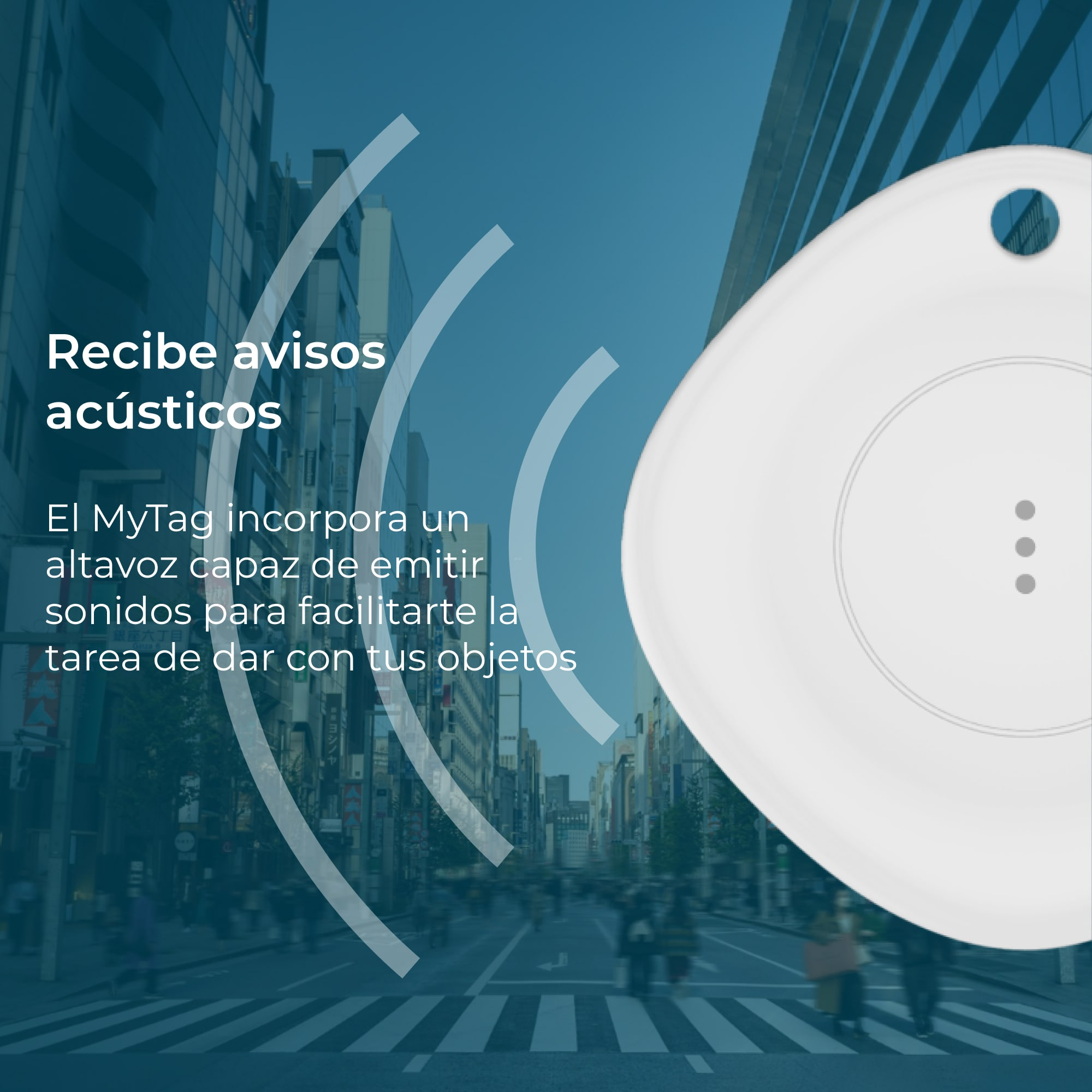 Dispositivo MyTag blanco y redondo con gráfico de ondas de sonido y fondo de ciudad borroso.