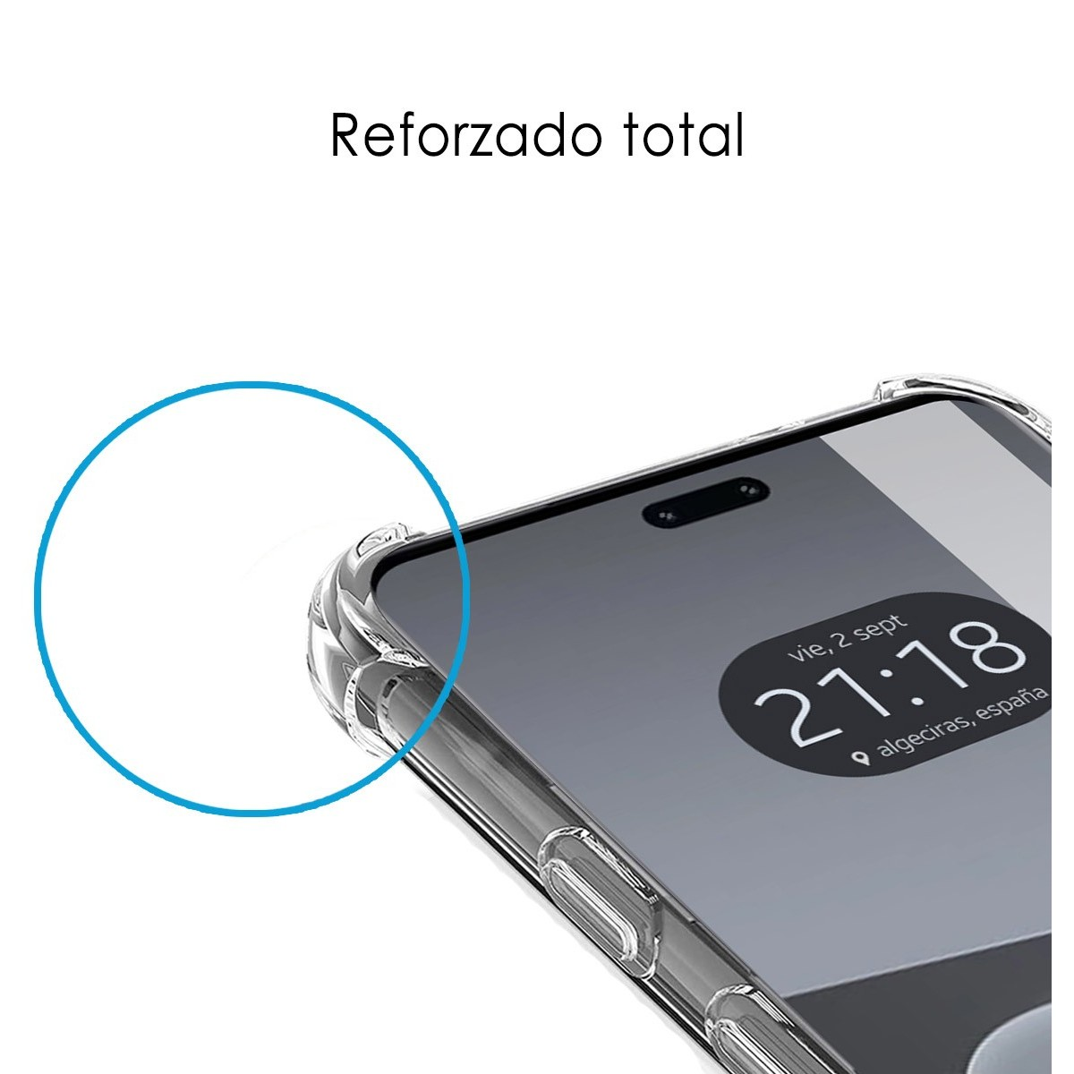 Angolo della custodia del telefono con testo 'Reforzado total', uno schermo del telefono con ora e posizione.