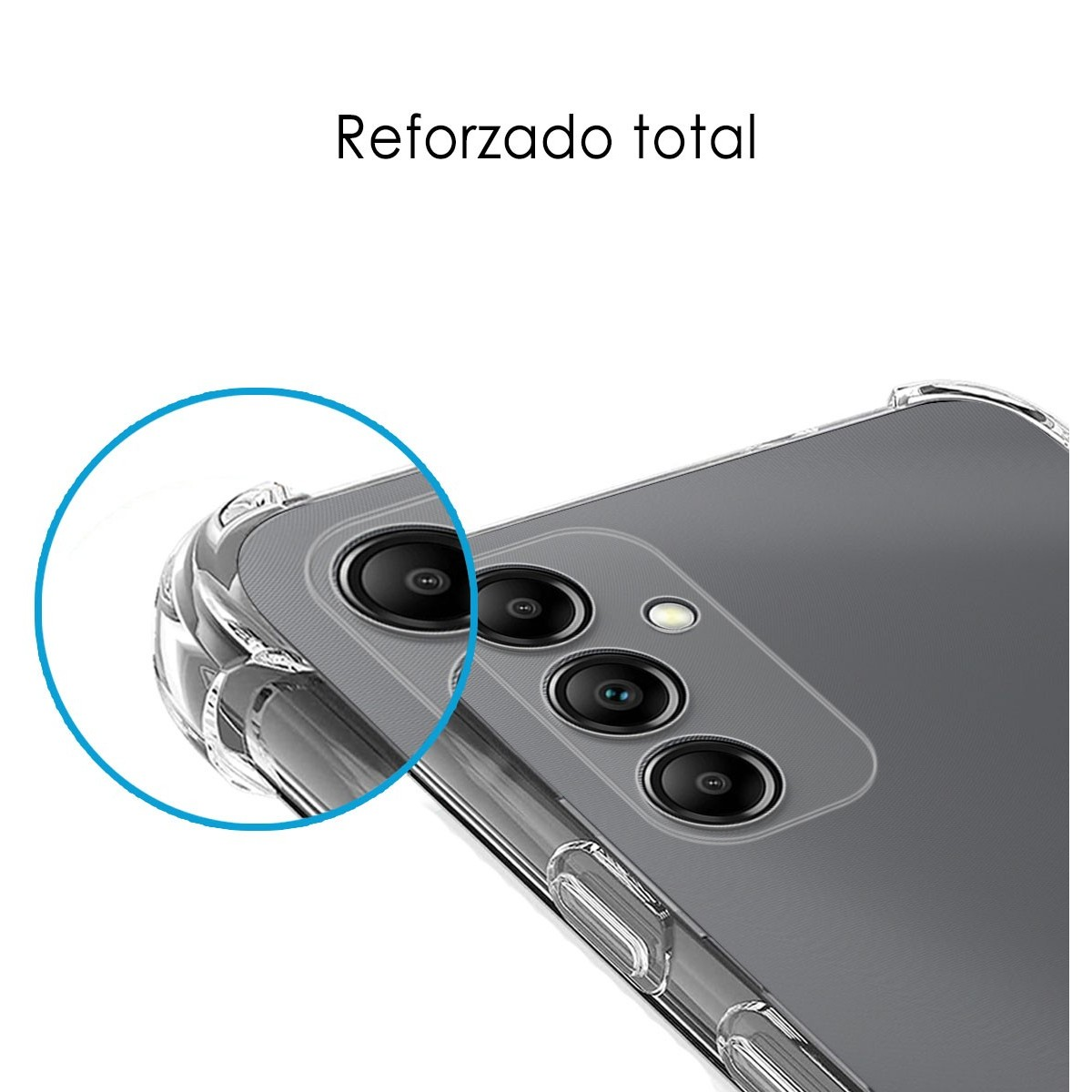 Custodia trasparente per telefono. Le lenti della fotocamera sono visibili. Il testo in alto dice 'Reforzado total'.