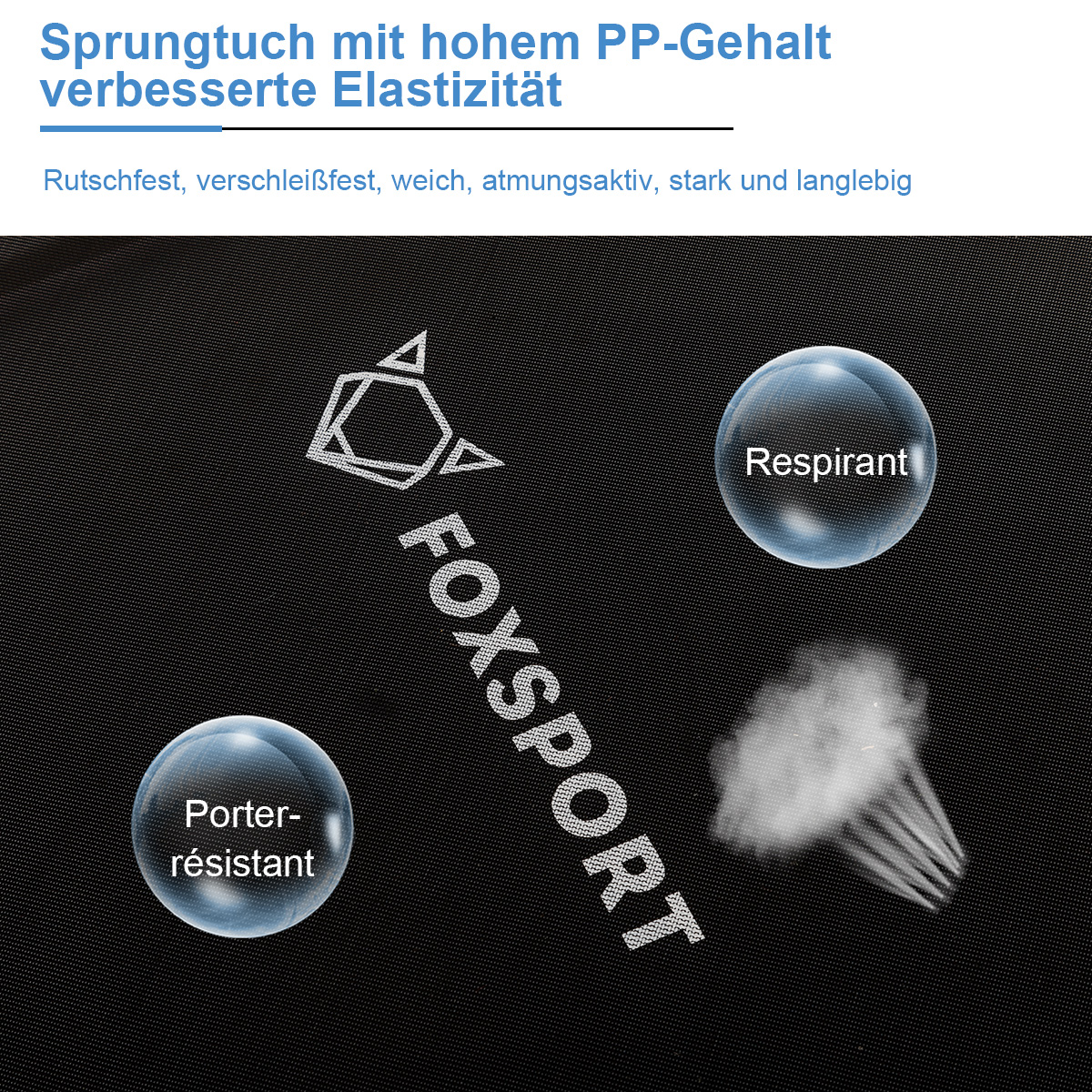 Schwarzes Trampolintuch mit weißem Text: FOXSPORT und Grafikelemente zu Atmungsaktivität und Widerstandsfähigkeit.
