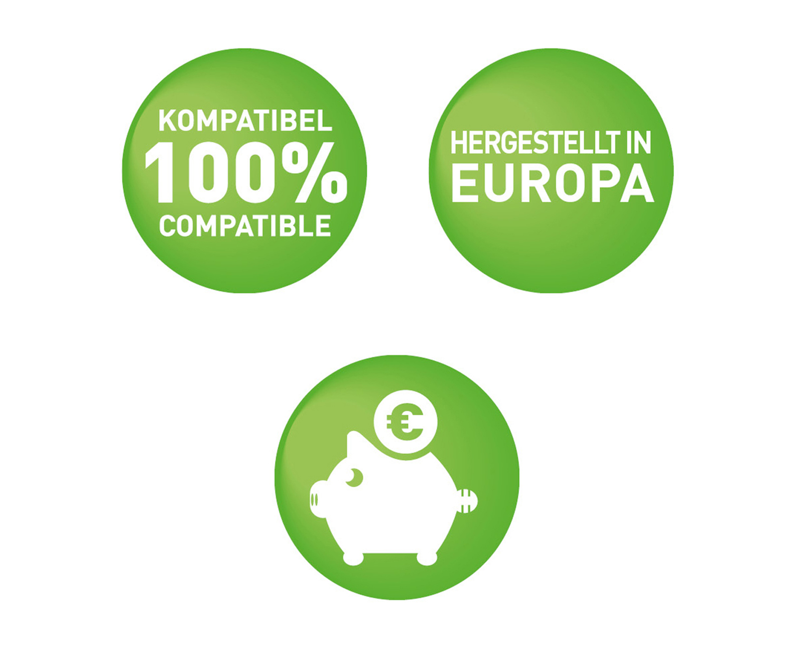 Drei grüne Kreise mit weißem Text. Sie sagen 100% kompatibel, hergestellt in Europa und ein Sparschwein.