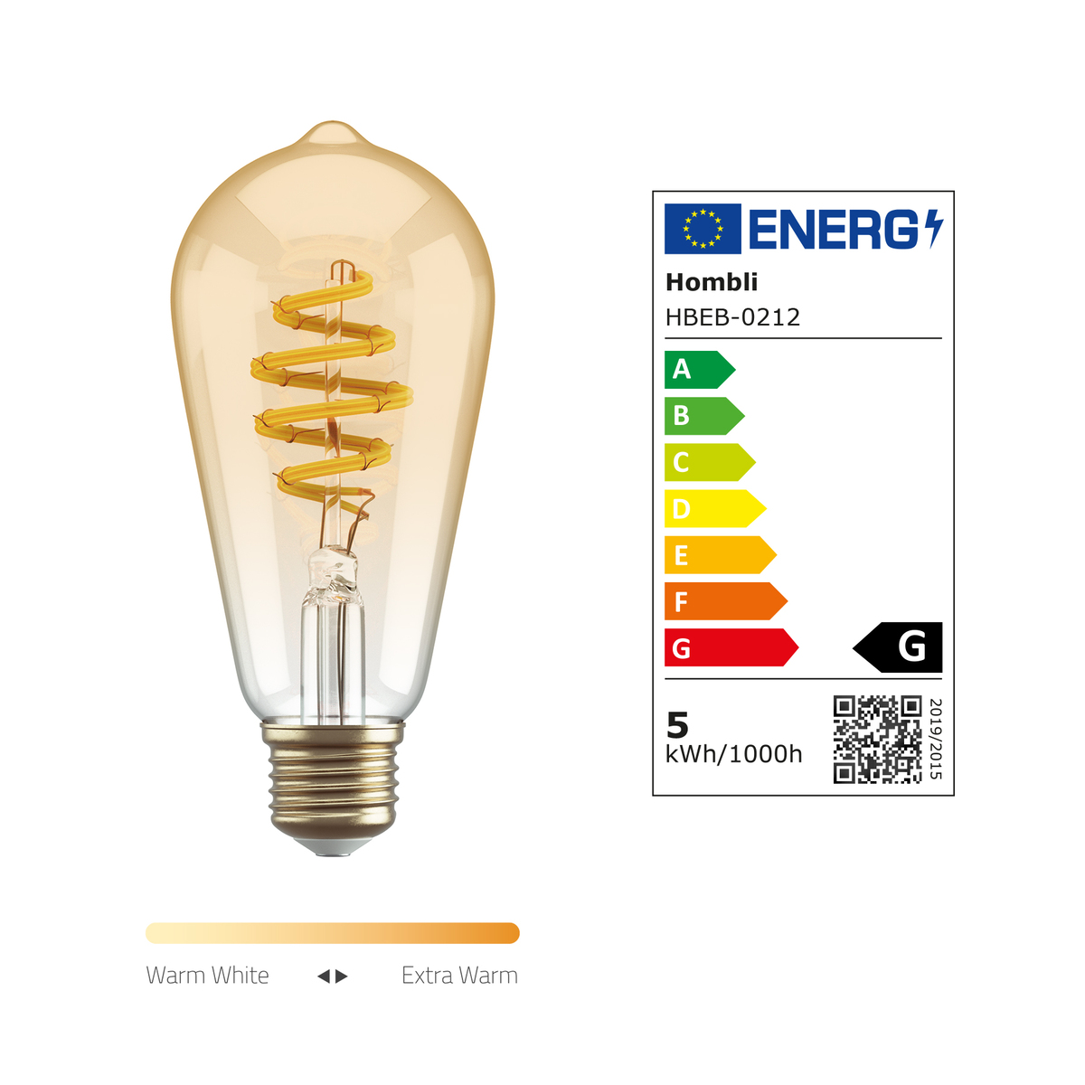 Ampoule avec gamme de couleurs blanc chaud et extra chaud, et étiquette énergie.