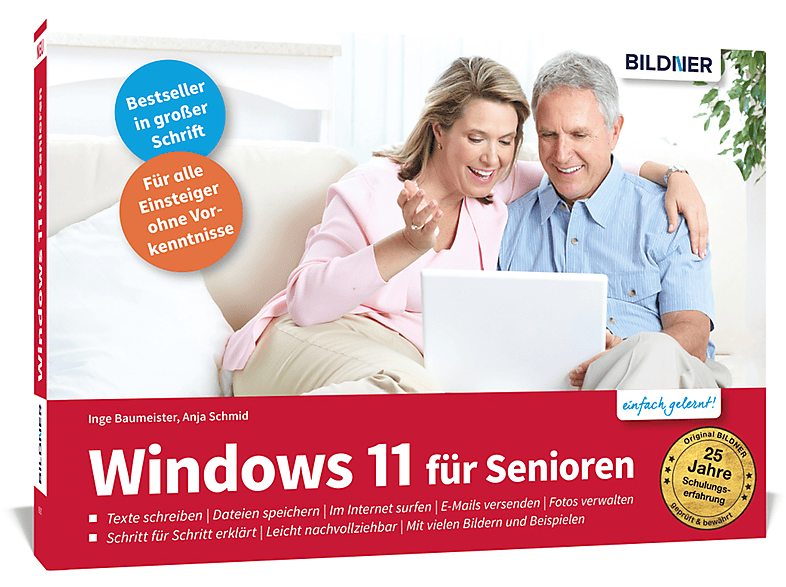 Windows 11 für Senioren - Das umfassende Lernbuch für Einsteiger ohne Vorkenntnisse