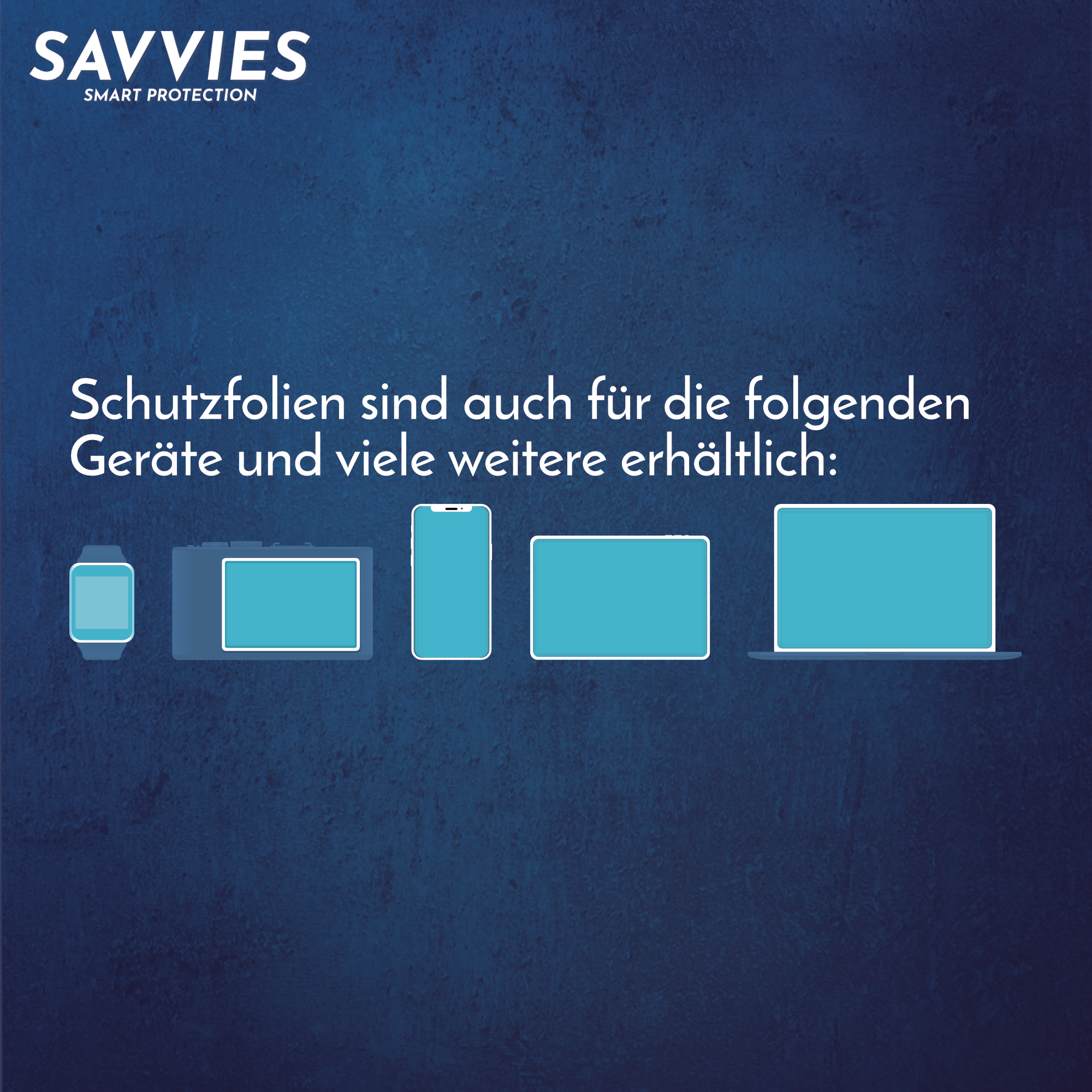 Verschiedene Geräteumrisse: Telefon, Tablet, Laptop, was auf Kompatibilität mit Displayschutzfolien hindeutet.