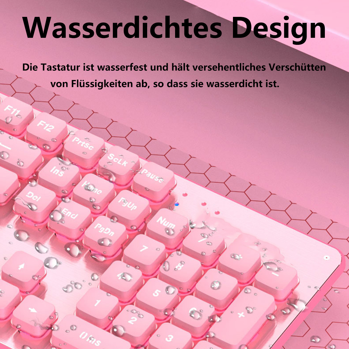 Nahaufnahme einer rosa Tastatur mit Wassertropfen auf den Tasten, mit dem Text "Wasserdichtes Design" oben.
