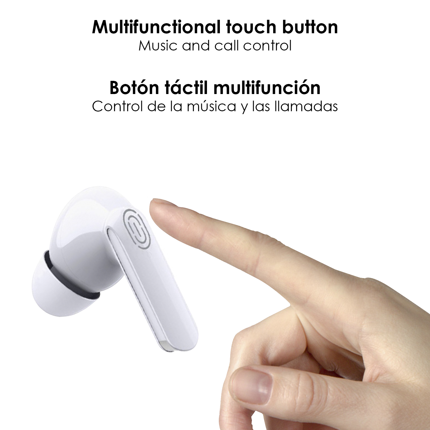 Weißer Ohrhörer in der Hand, Text: Multifunktions-Touch-Taste, Musik- und Anrufsteuerung.
