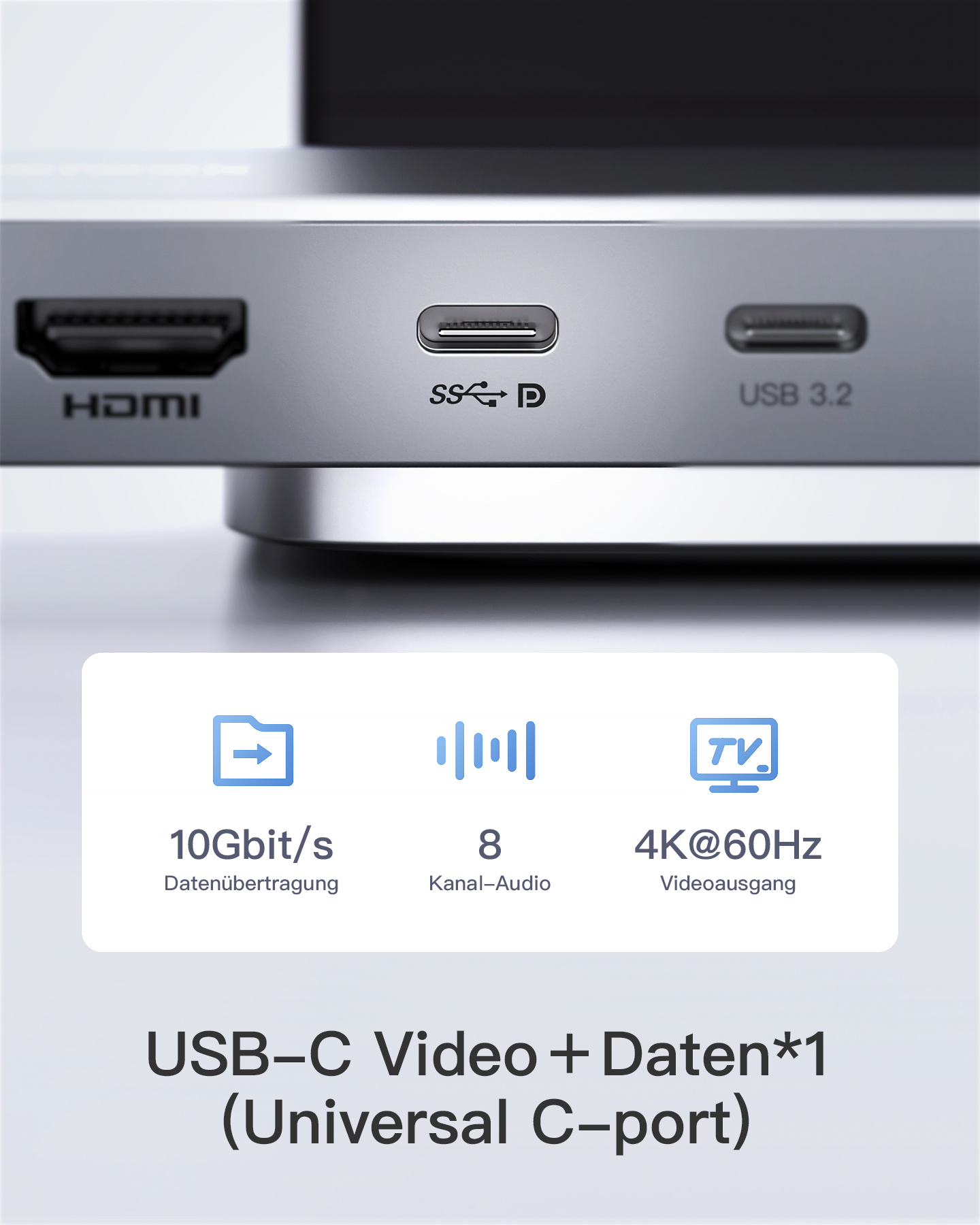 HDMI-, USB 3.2- und USB-C-Anschlüsse. Text: 10 Gbit/s, 8-Kanal-Audio, 4K@60Hz.