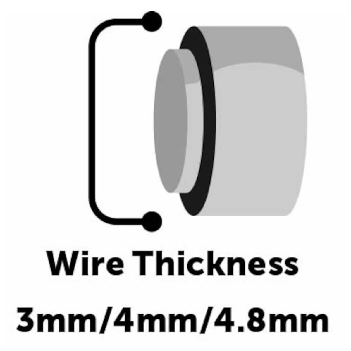 Diagramm, das die Drahtstärke zeigt: 3 mm/4 mm/4,8 mm, mit einem abgerundeten metallischen Objekt.