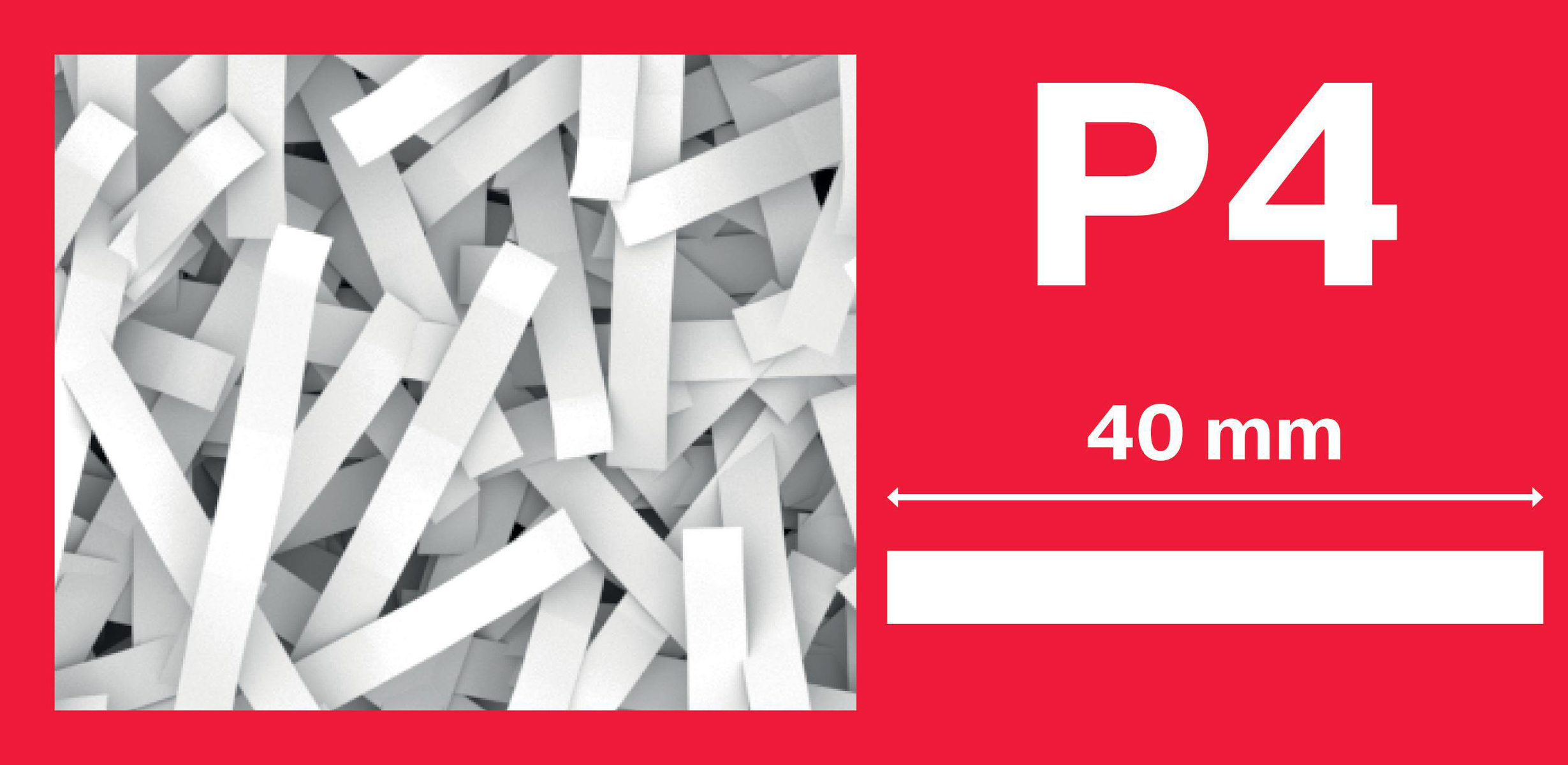 Pocięte białe paski papieru, na czerwonym tle. Pokazano tekst 'P4' i wymiar '40 mm'.