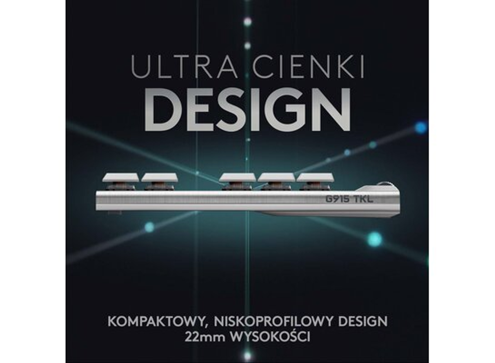 Tastiera con testo 'Ultra Cienki Design', 'Kompaktowy, niskoprofilowy design' e '22mm Wysokości'.