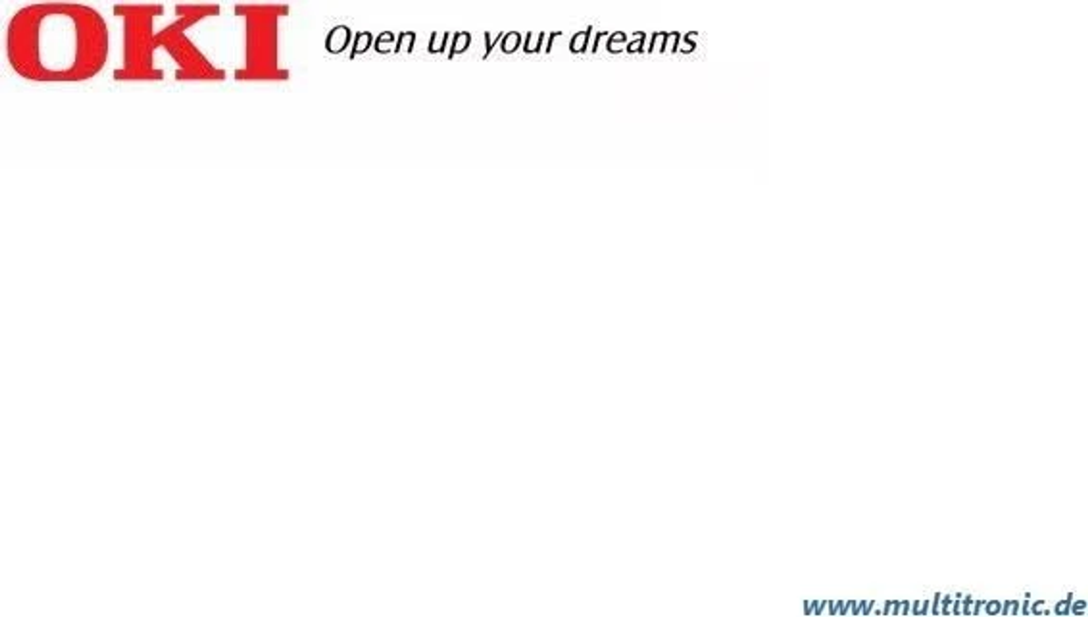OKI logosu, 'Open up your dreams' sloganı ve bir web sitesi adresi.