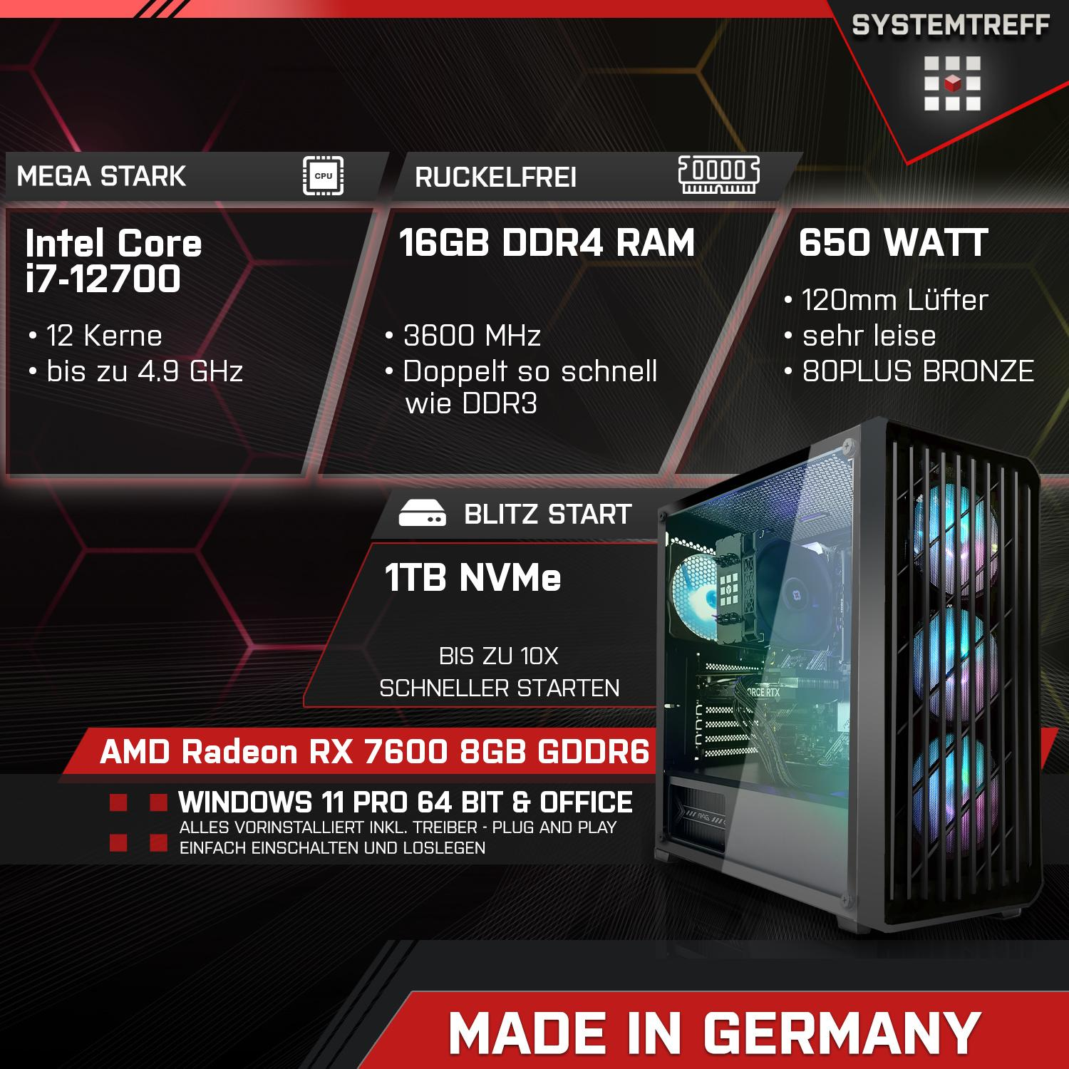 SYSTEMTREFF Gaming Komplett GB GDDR6, i7-12700, 8 1000 Komplett Intel 7600 mSSD, RAM, 16 i7-12700 mit Core GB 8GB Radeon PC AMD Prozessor, RX GB