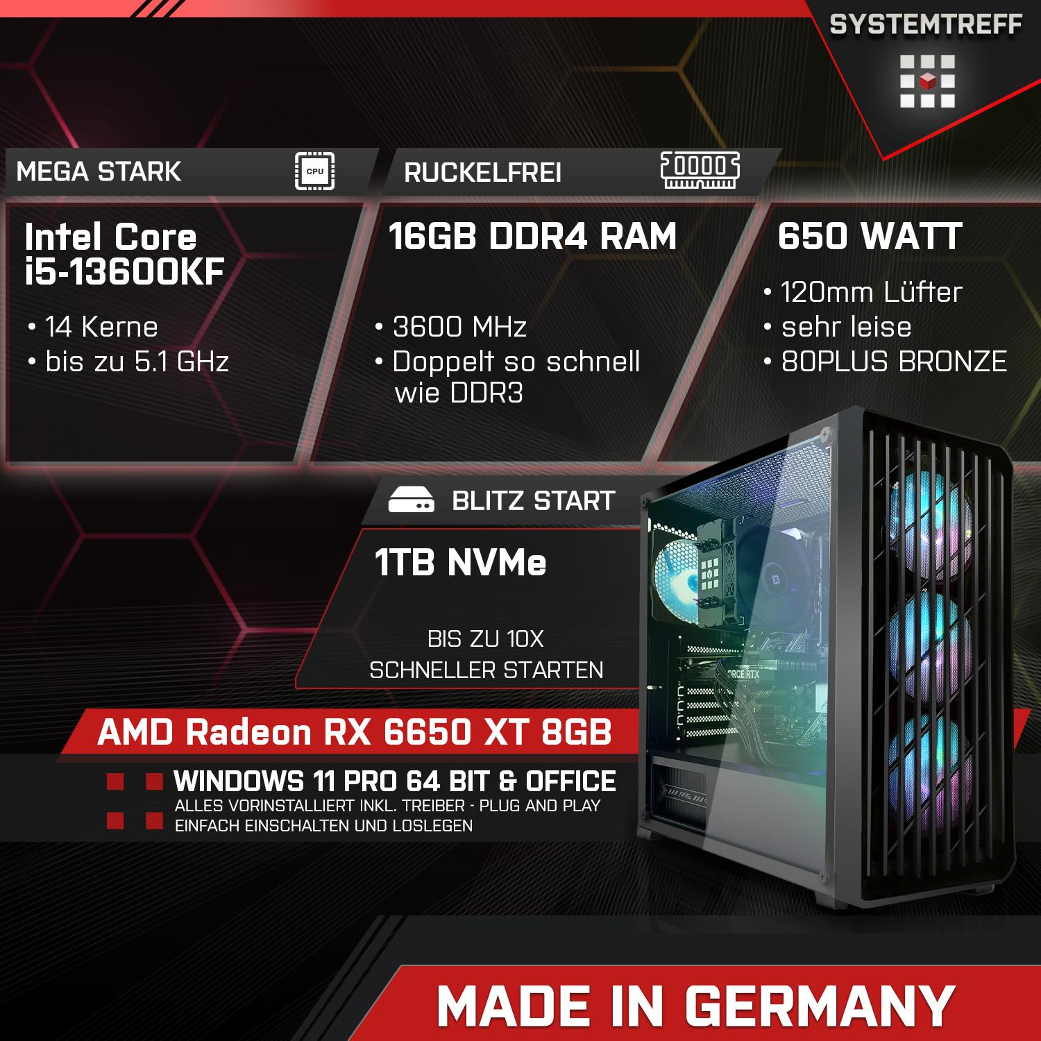 SYSTEMTREFF Gaming Komplett Intel AMD i5-13600KF, Radeon GB Komplett 16 RX RAM, i5-13600KF GB 8 GB PC mit Prozessor, GDDR6, Core 8GB 1000 mSSD, 6650 XT