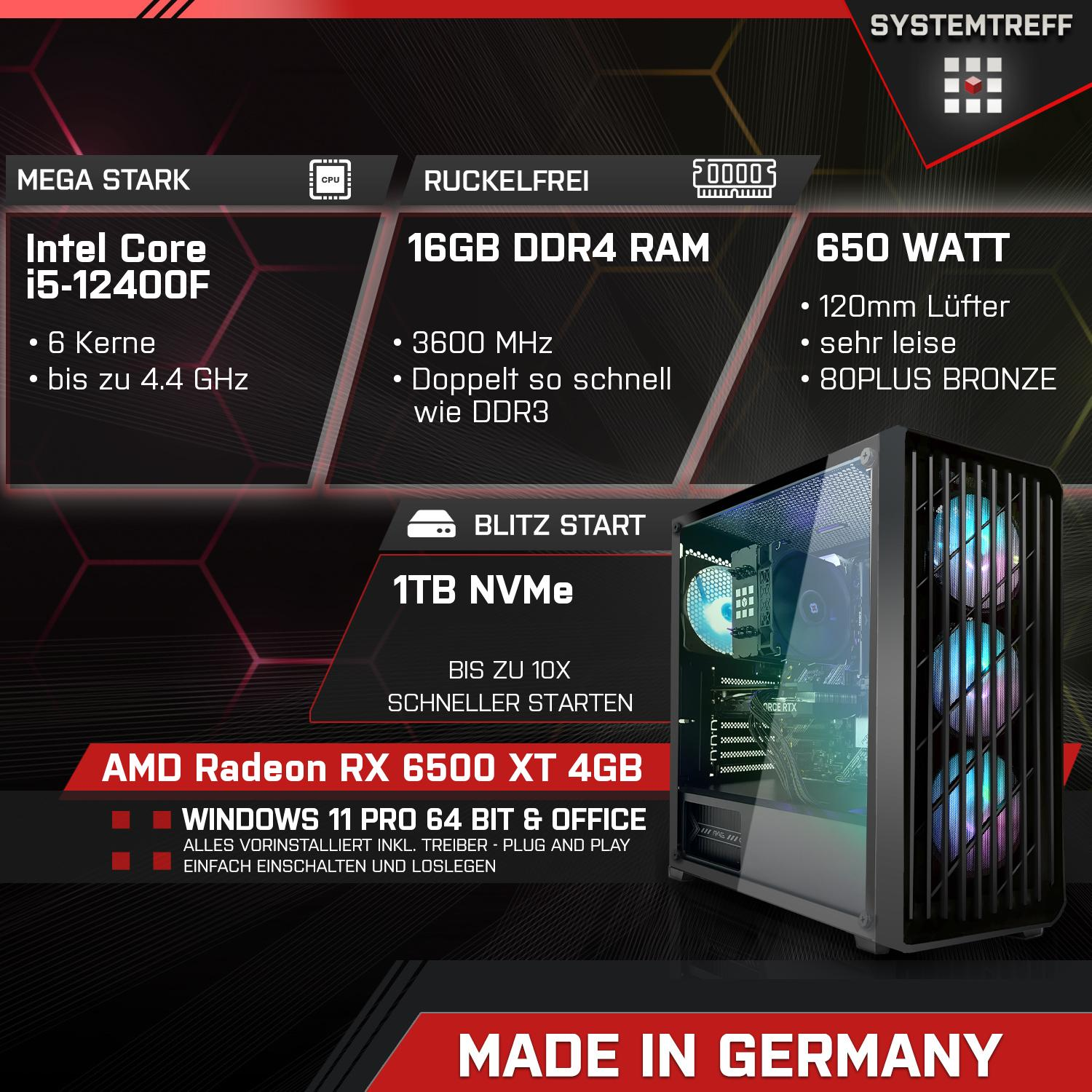 4GB, 1000 AMD Gaming Core 6500 Prozessor, i5-12400F RAM, 16 XT i5-12400F, mit SYSTEMTREFF Intel mSSD, GB Radeon GB 4 Komplett PC RX Komplett GB